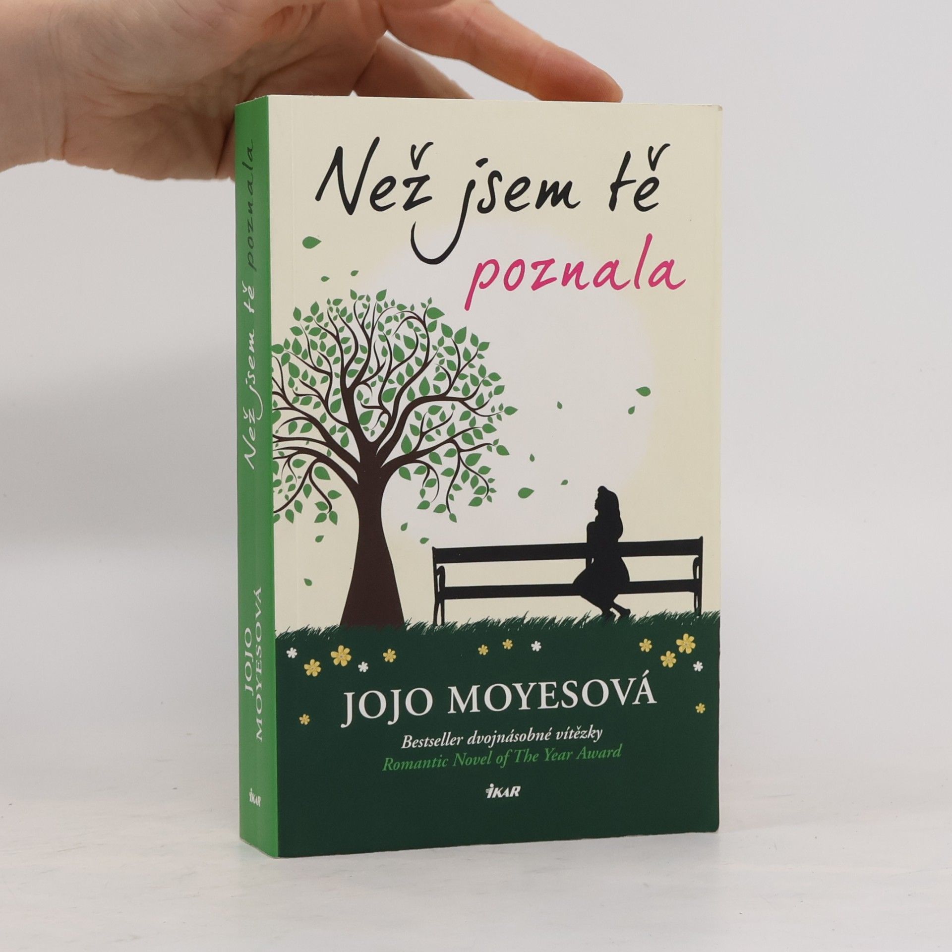 Jojo Moyes Než jsem tě poznala