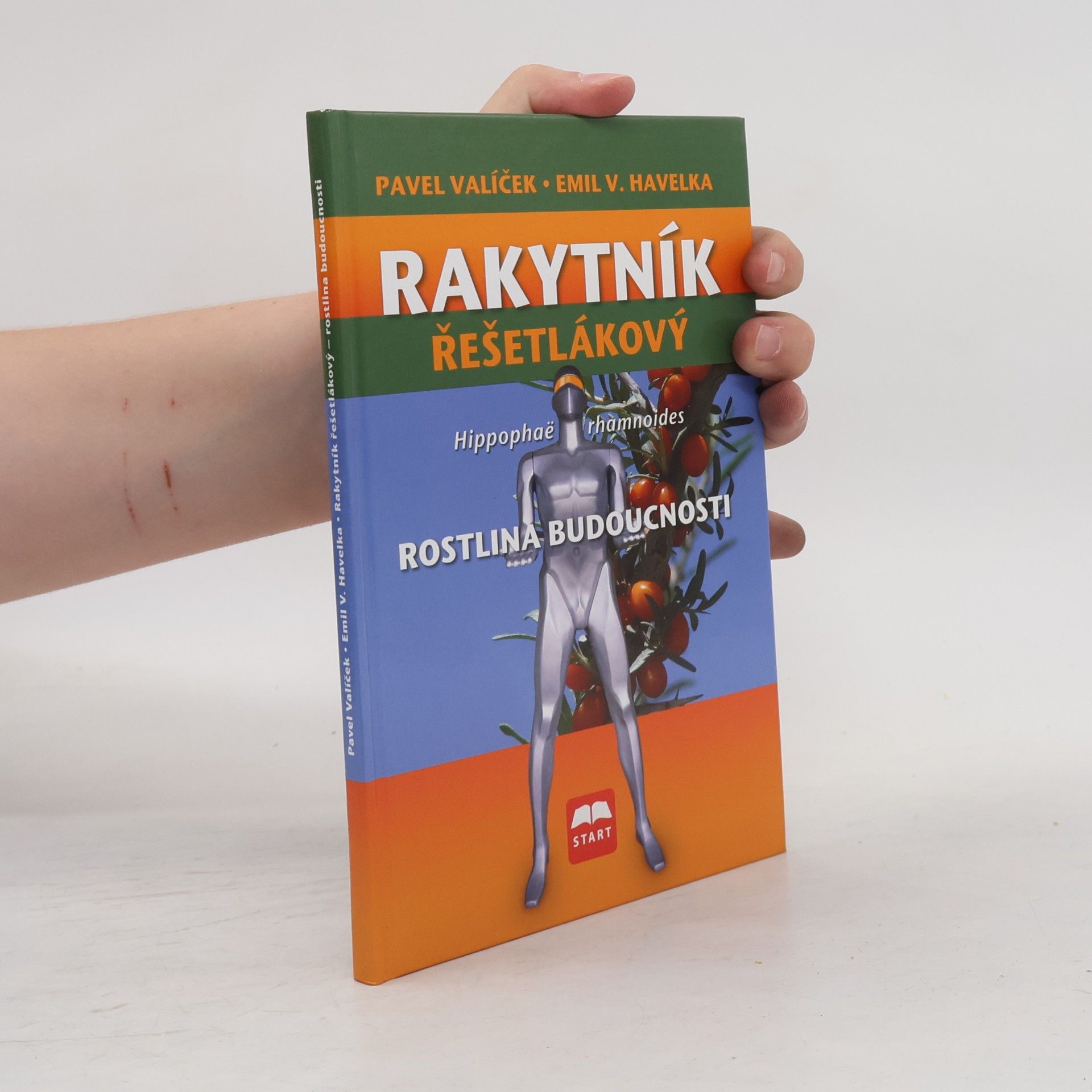 Pavel Valíček Rakytník Řešetlákový