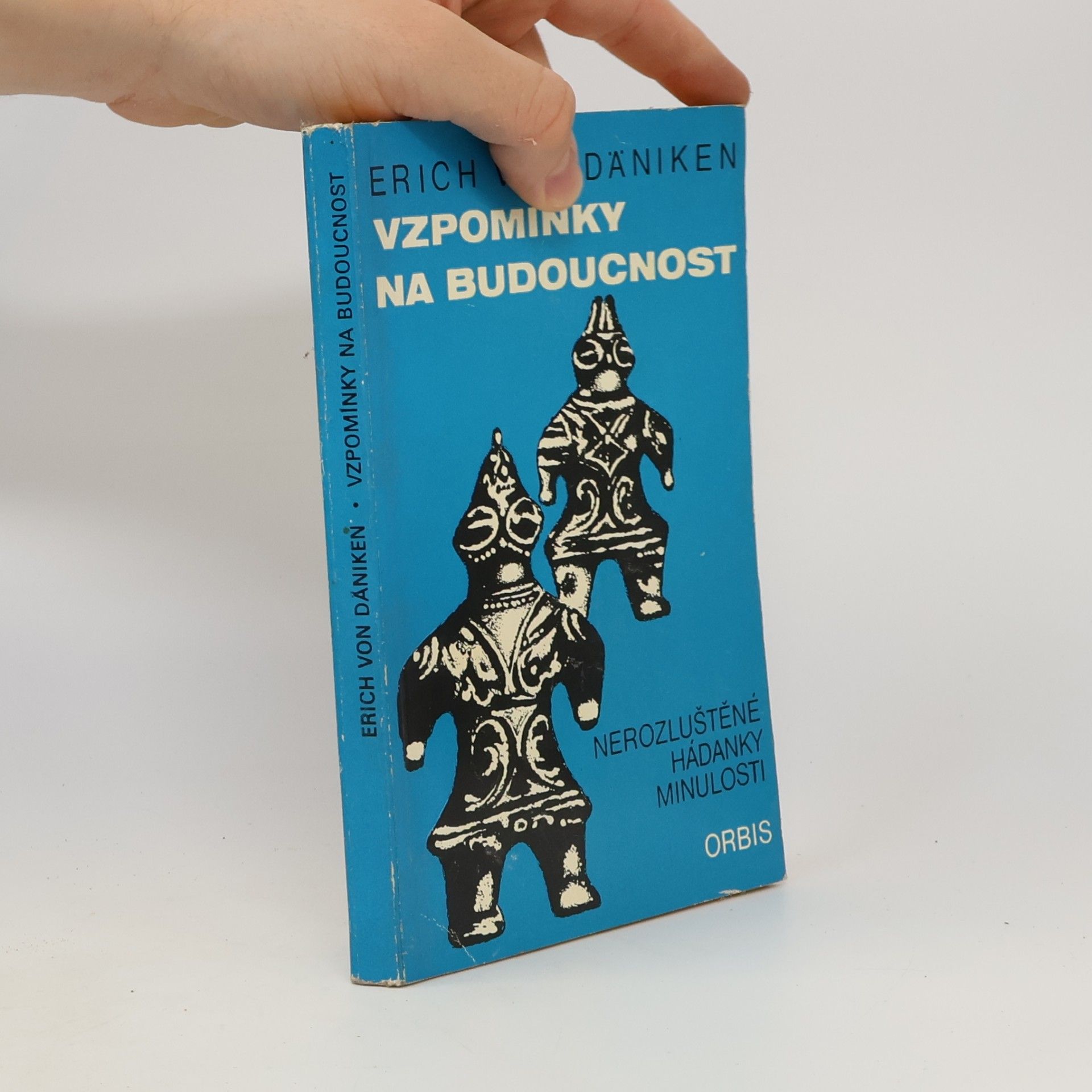 Erich von Däniken Vzpomínky na budoucnost