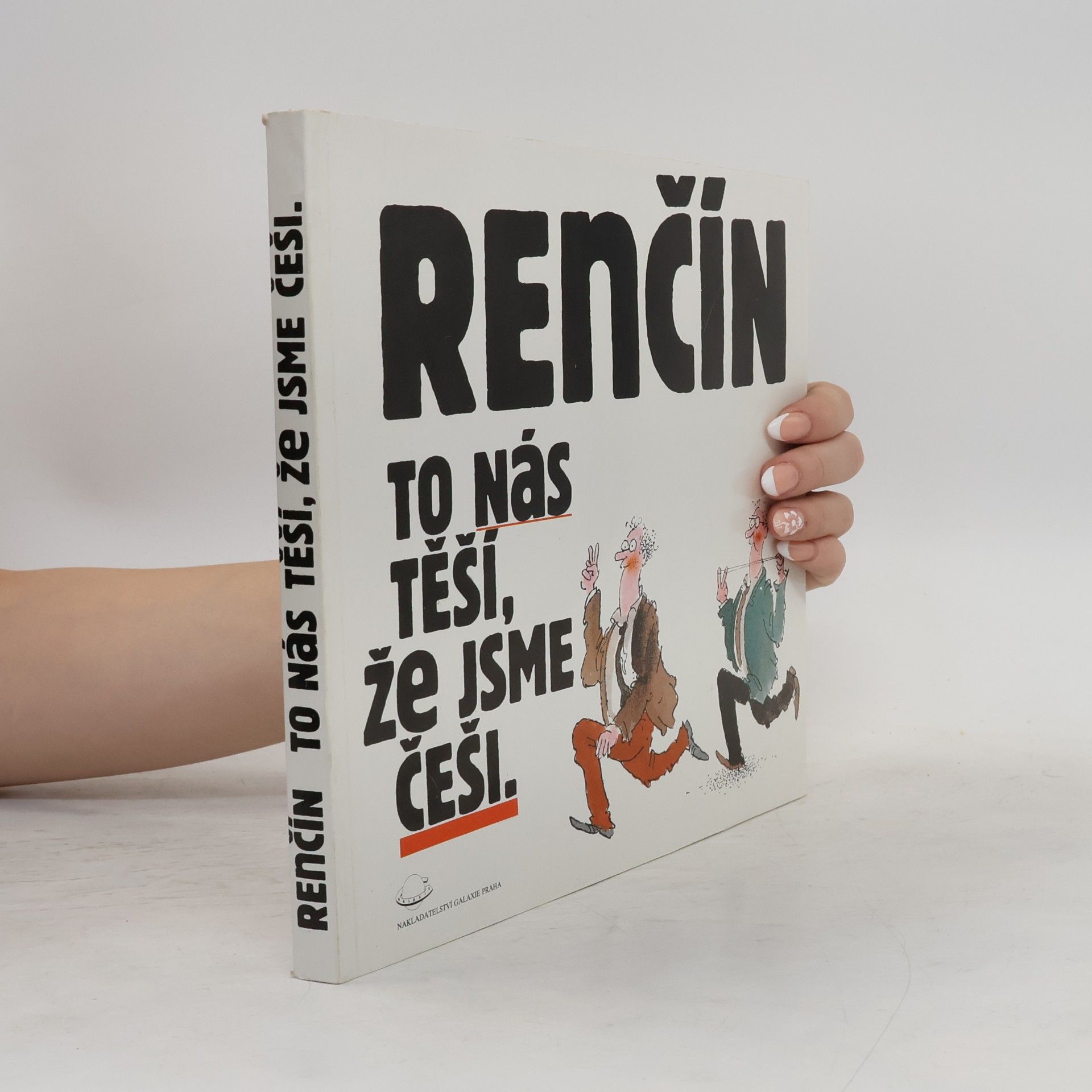 Vladimír Renčín To nás těší, že jsme Češi