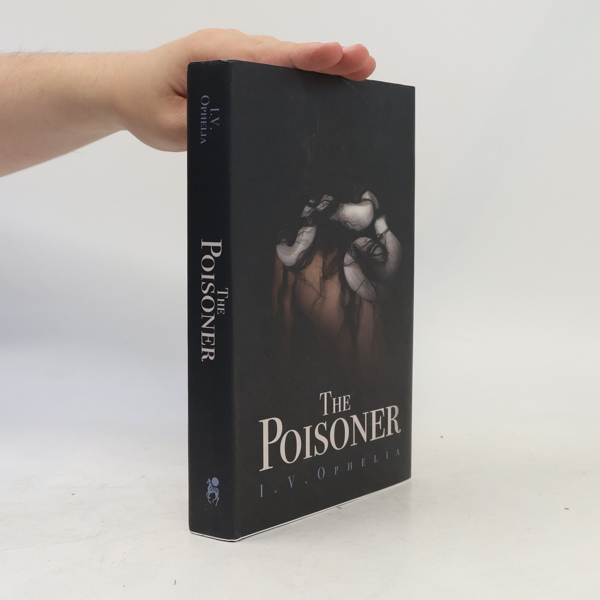 I. V. Ophelia The Poisoner Series - 1: The Poisoner