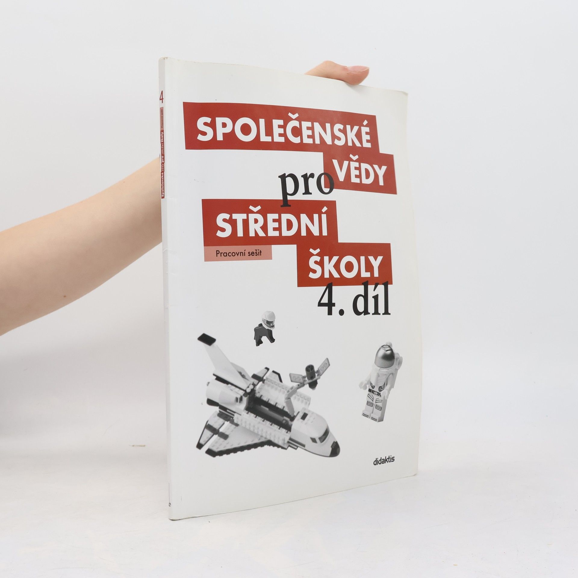 Radim Brázda Společenské vědy pro střední školy. 4. díl, Pracovní sešit
