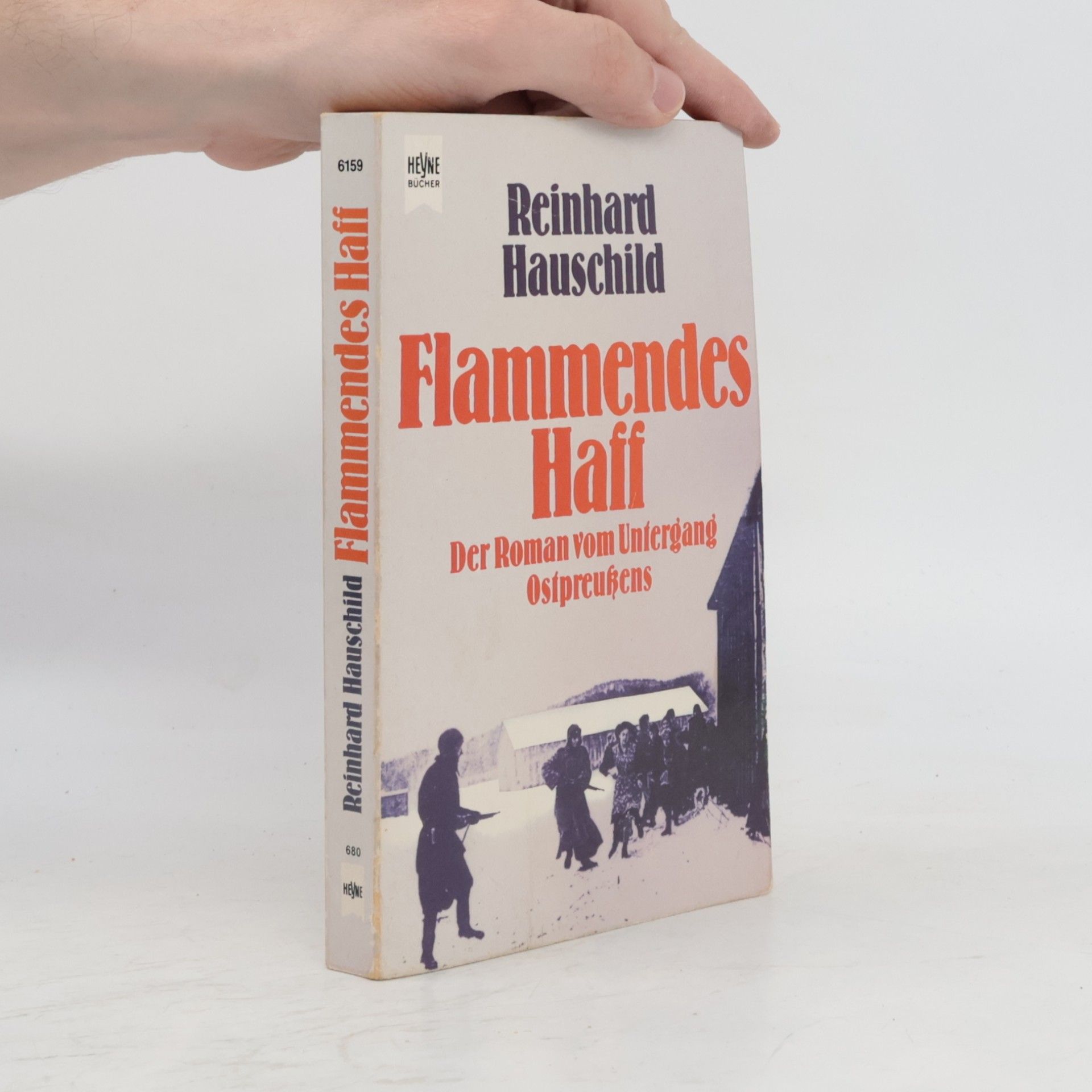 Reinhard Hauschild Flammendes Haff: Der Roman vom Untergang Ostpreussens