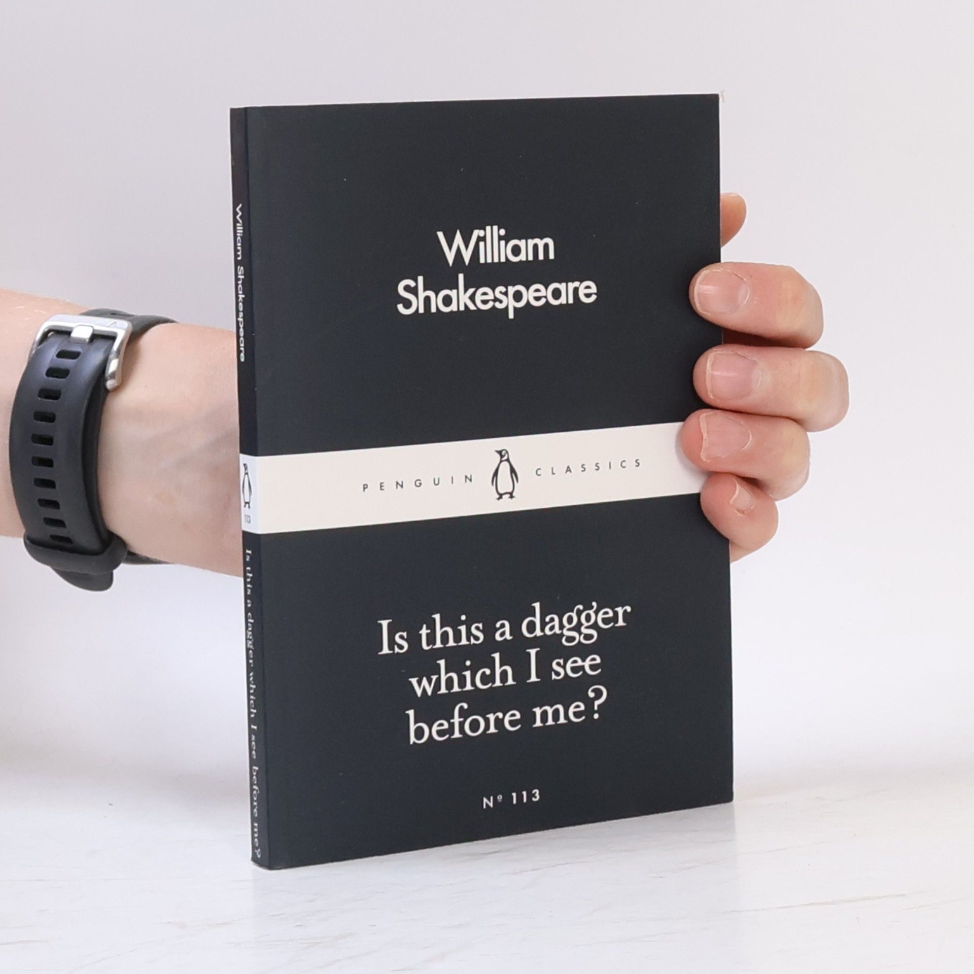 William Shakespeare Is this a dagger which I see before me?