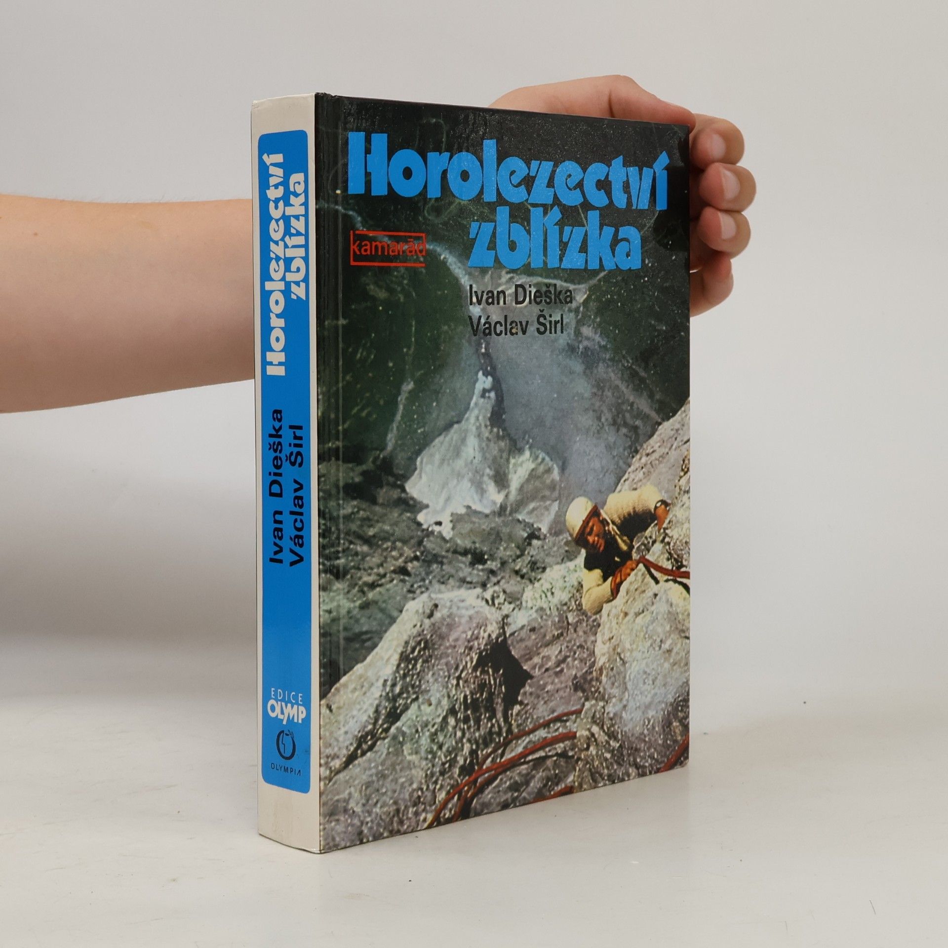 Václav Širl Horolezectví zblízka