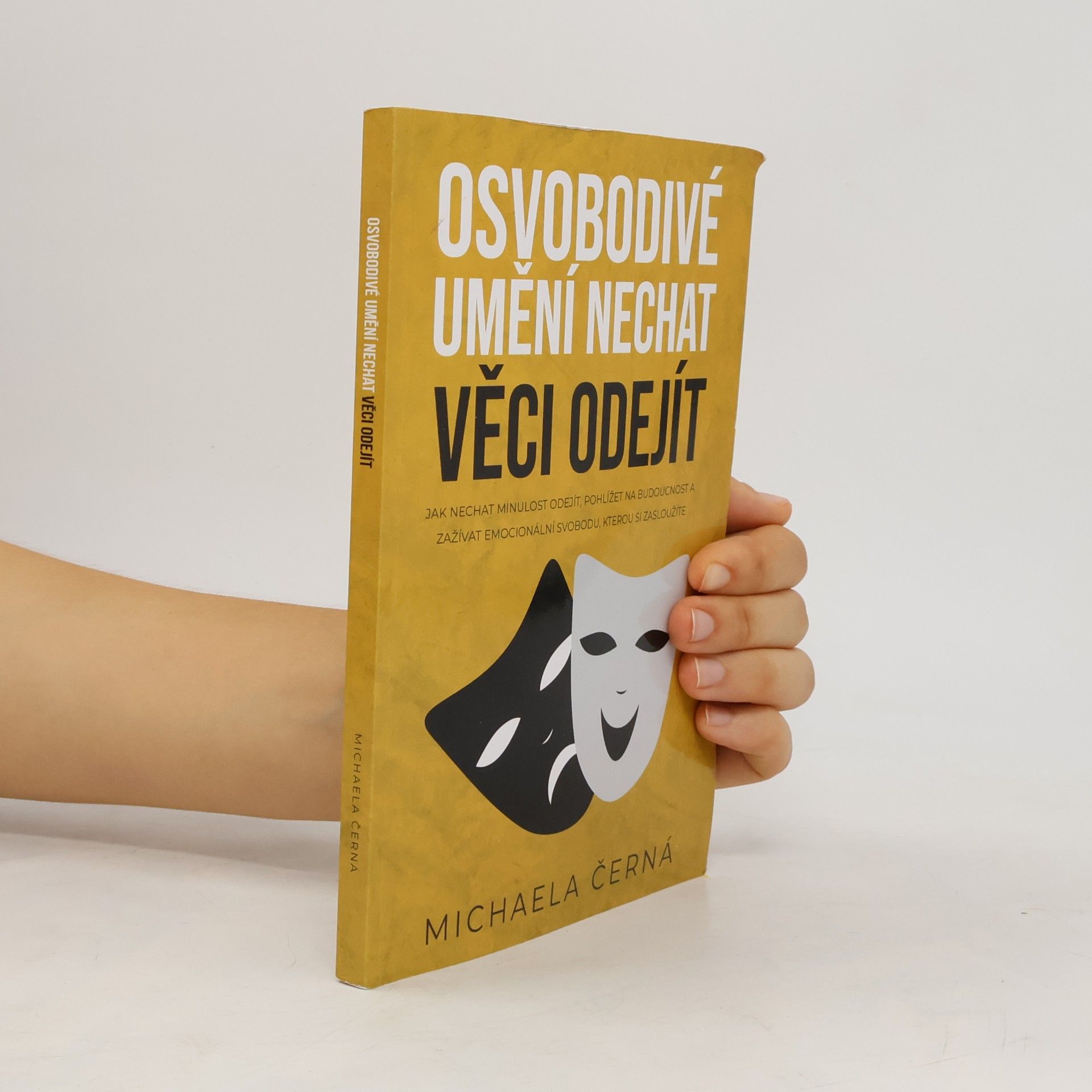 Osvobodivé umění nechat věci odejít
