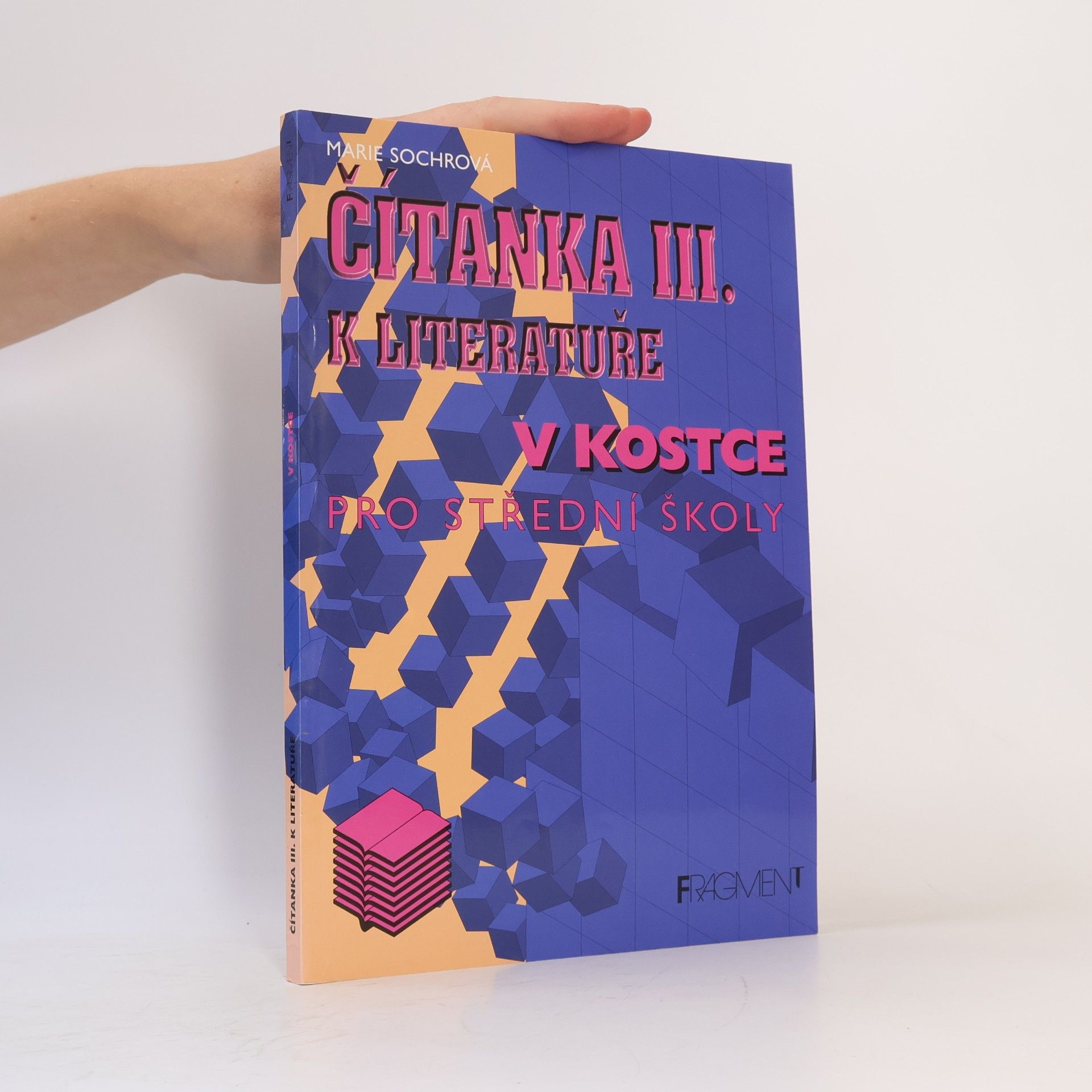 Marie Sochrová Čítanka k Literatuře v kostce 3. díl