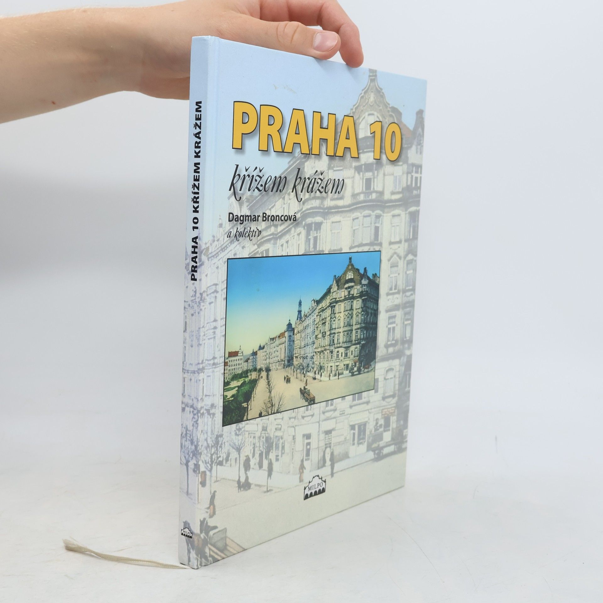 Dagmar Broncová Praha 10 křížem krážem