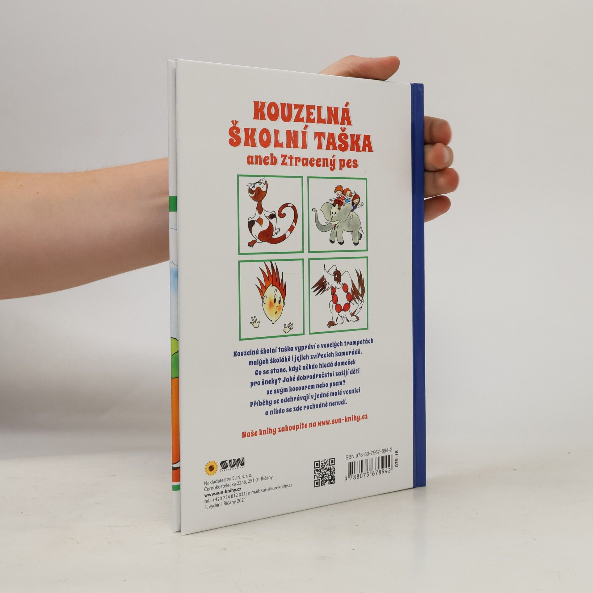 Dita Křišťanová Kouzelná školní taška, aneb, Ztracený pes
