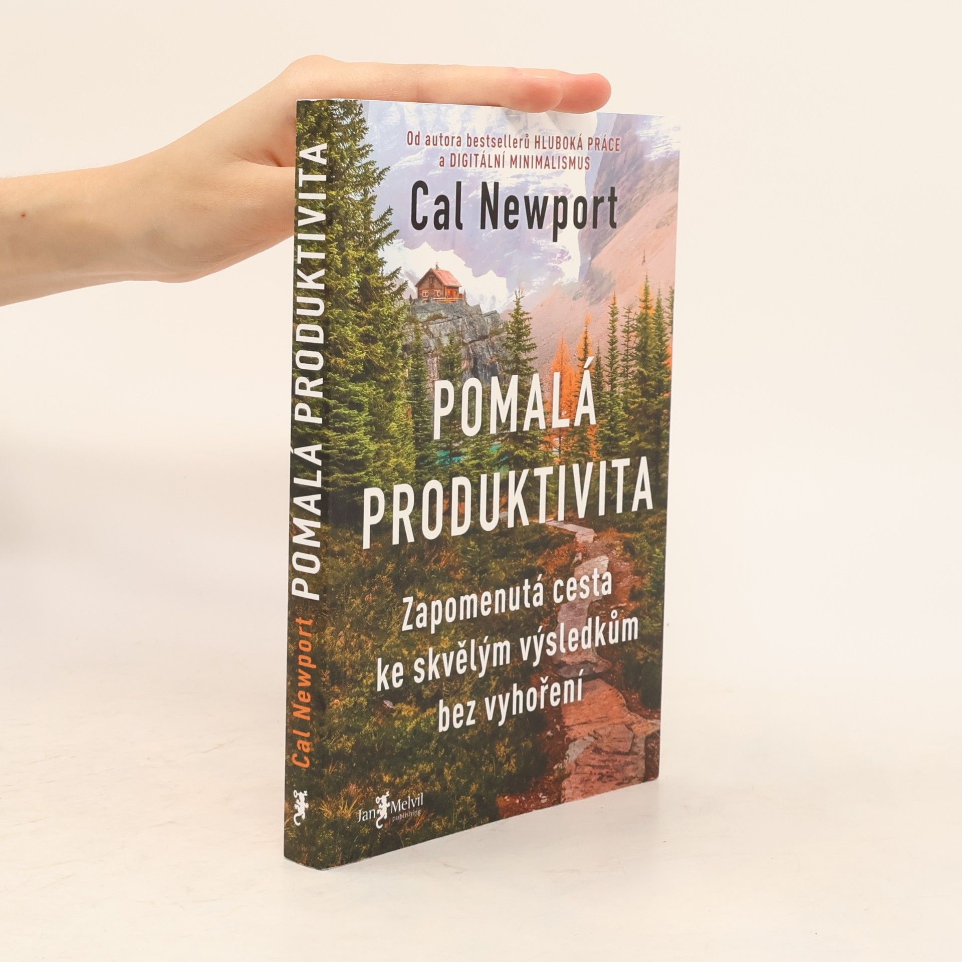Cal Newport Pomalá produktivita: Zapomenutá cesta ke skvělým výsledkům bez vyhoření