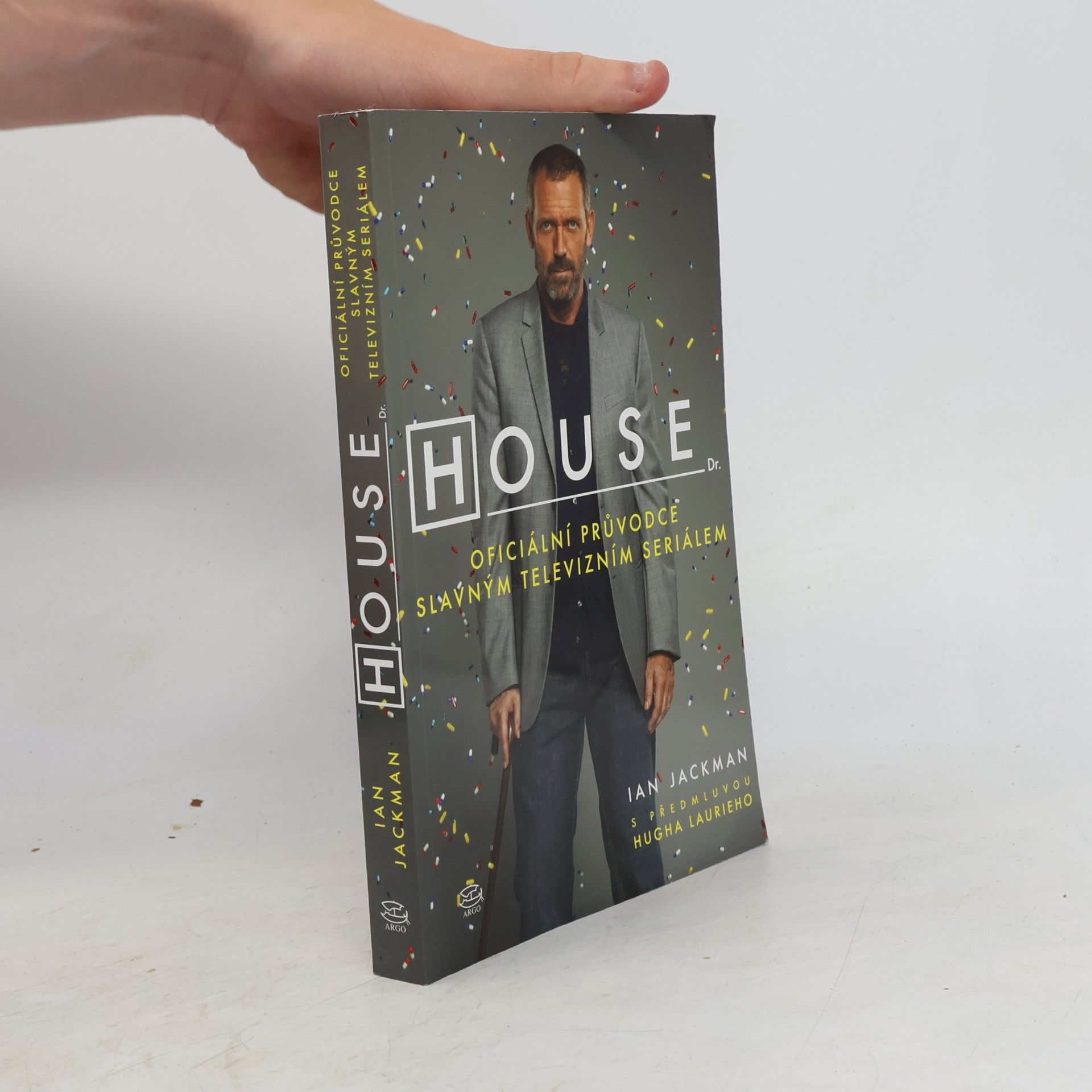 Ian Jackman Dr. House: oficiální průvodce slavným televizním seriálem