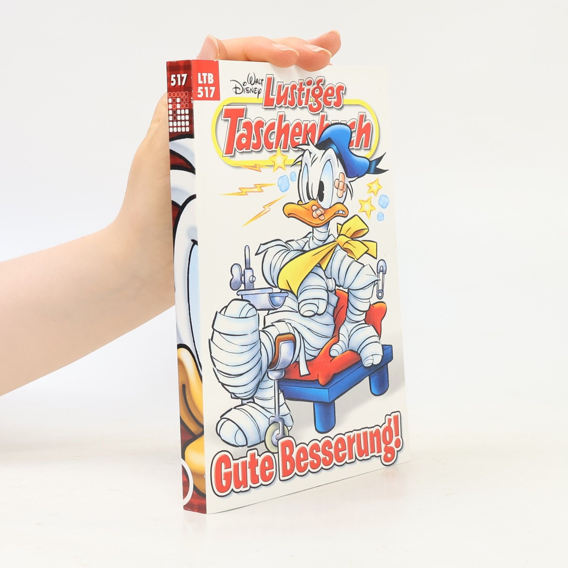 Walt Disney Lustiges Taschenbuch 517. Gute Besserung!