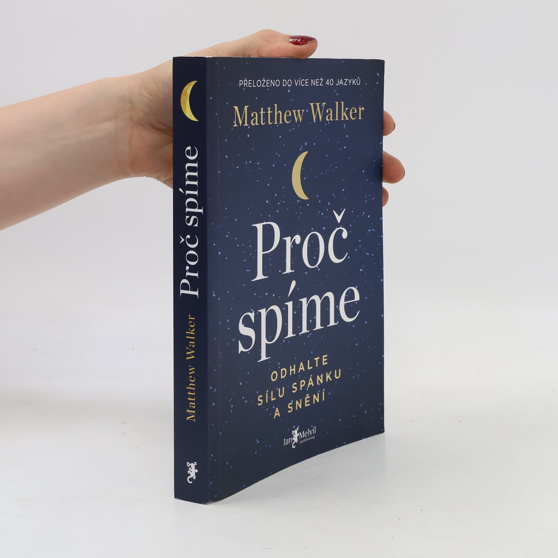 Matthew Walker Proč spíme