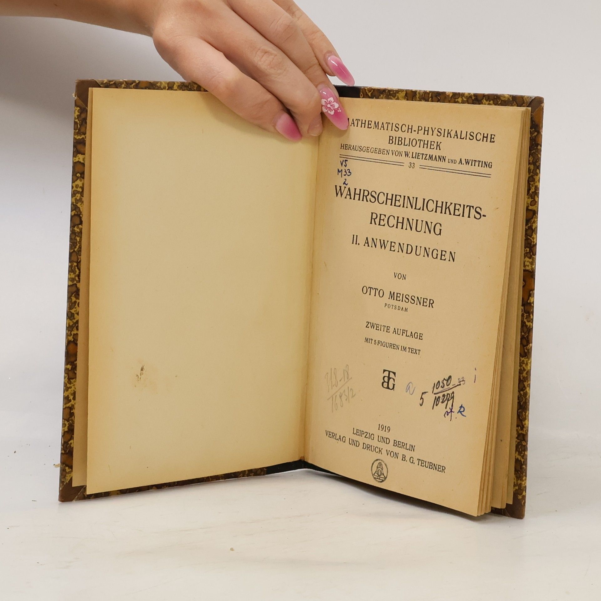 Otto Meissner Wahrscheinlichkeitsrechnung II. Anwendungen