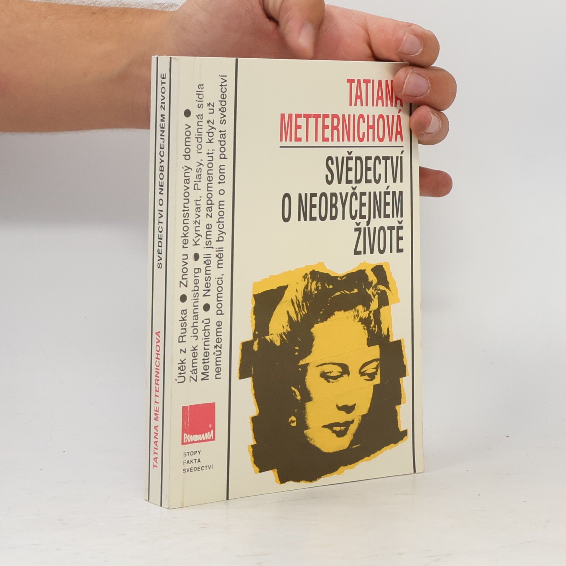 Tatiana Metternich Svědectví o neobyčejném životě