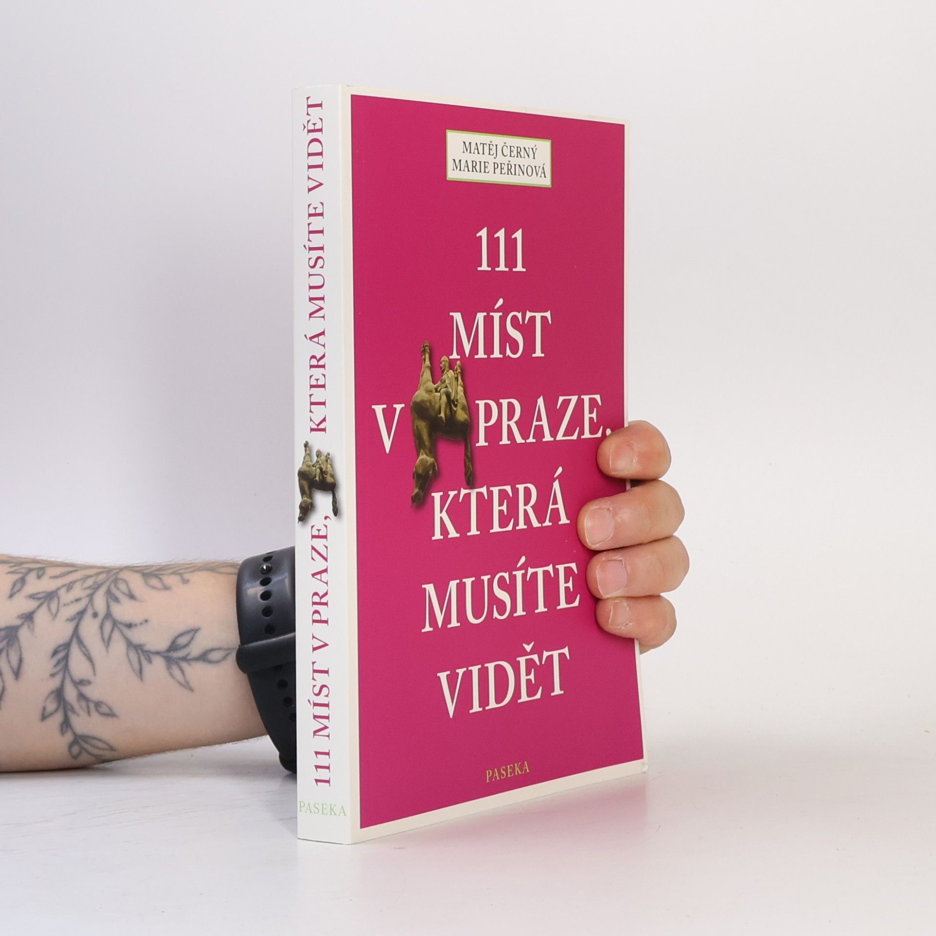 Matěj Černý 111 míst v Praze, která musíte vidět