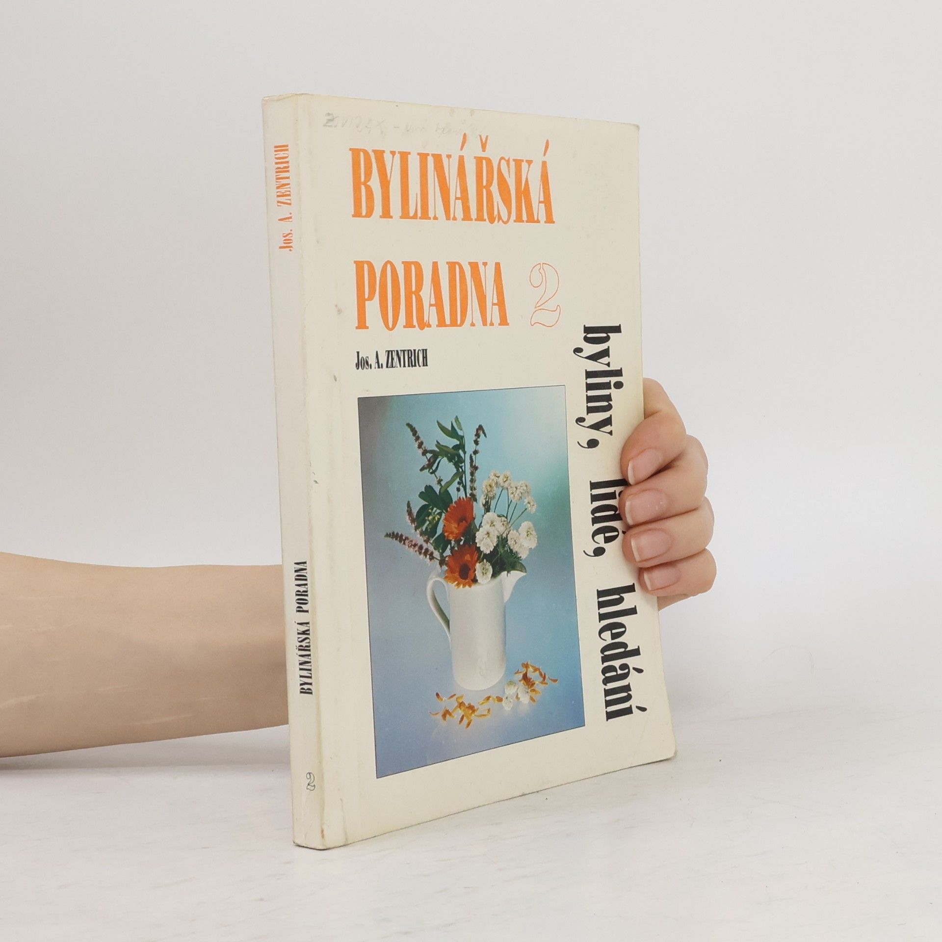 Josef Antonín Zentrich Bylinářská poradna 2