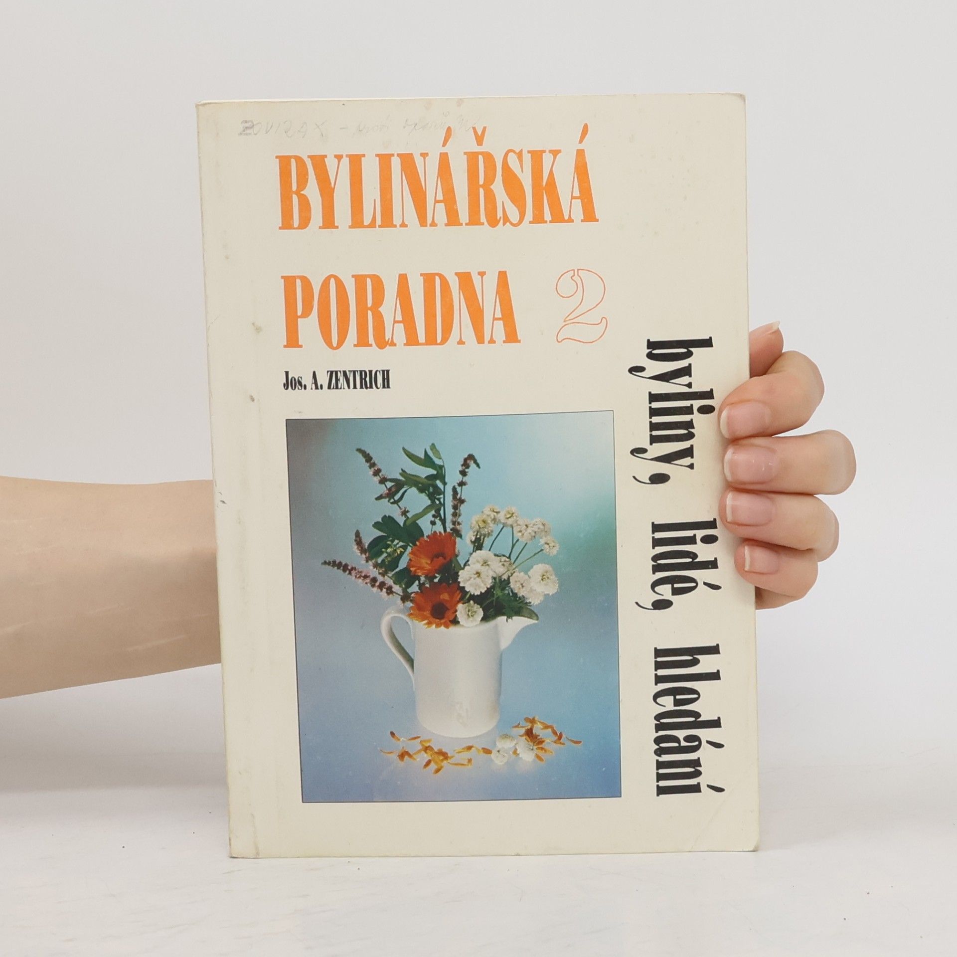 Josef Antonín Zentrich Bylinářská poradna 2
