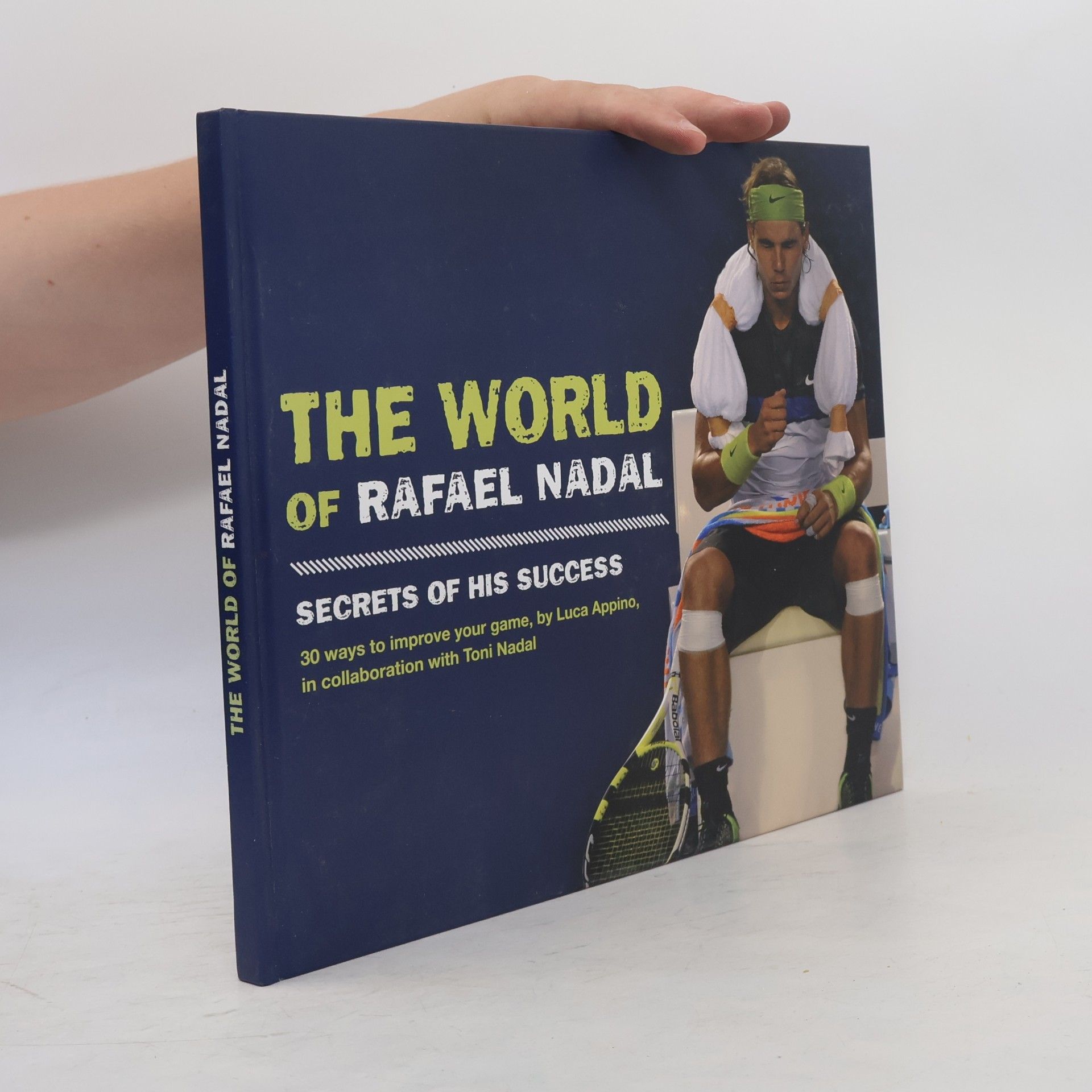 Luca Appino The World of Rafael Nadal