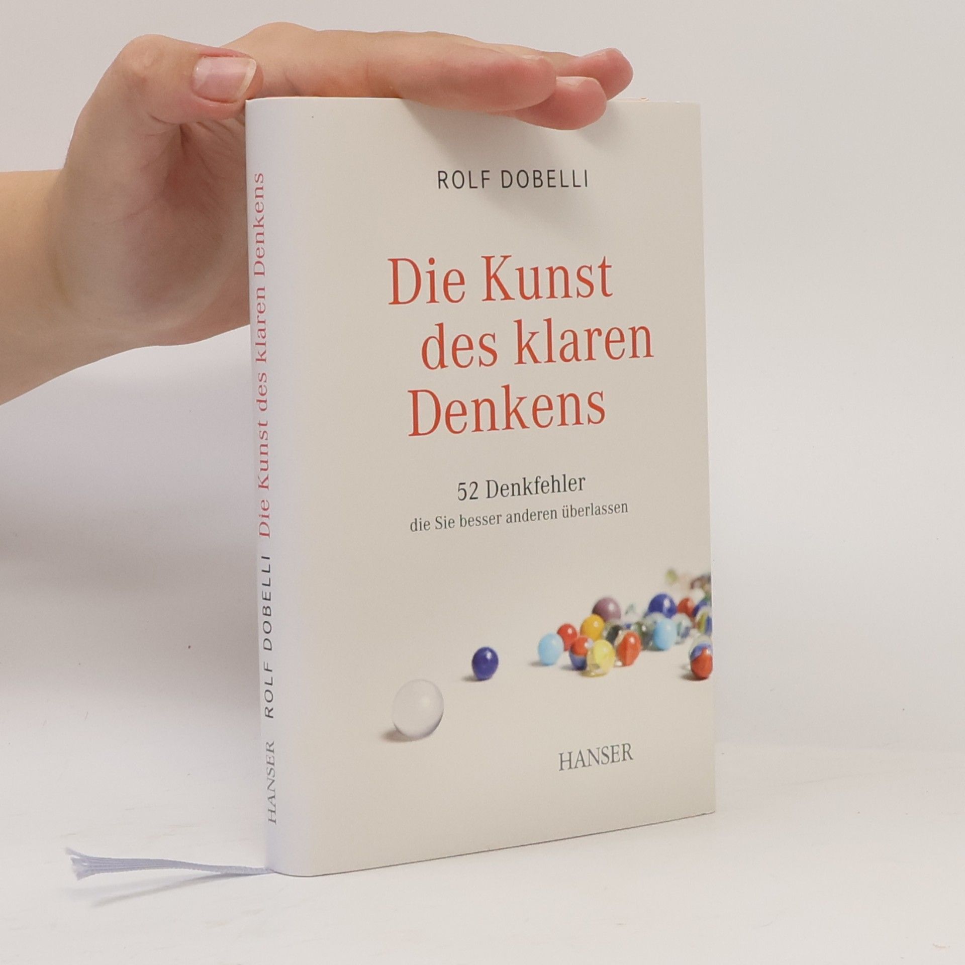 Rolf Dobelli Die Kunst des klaren Denkens