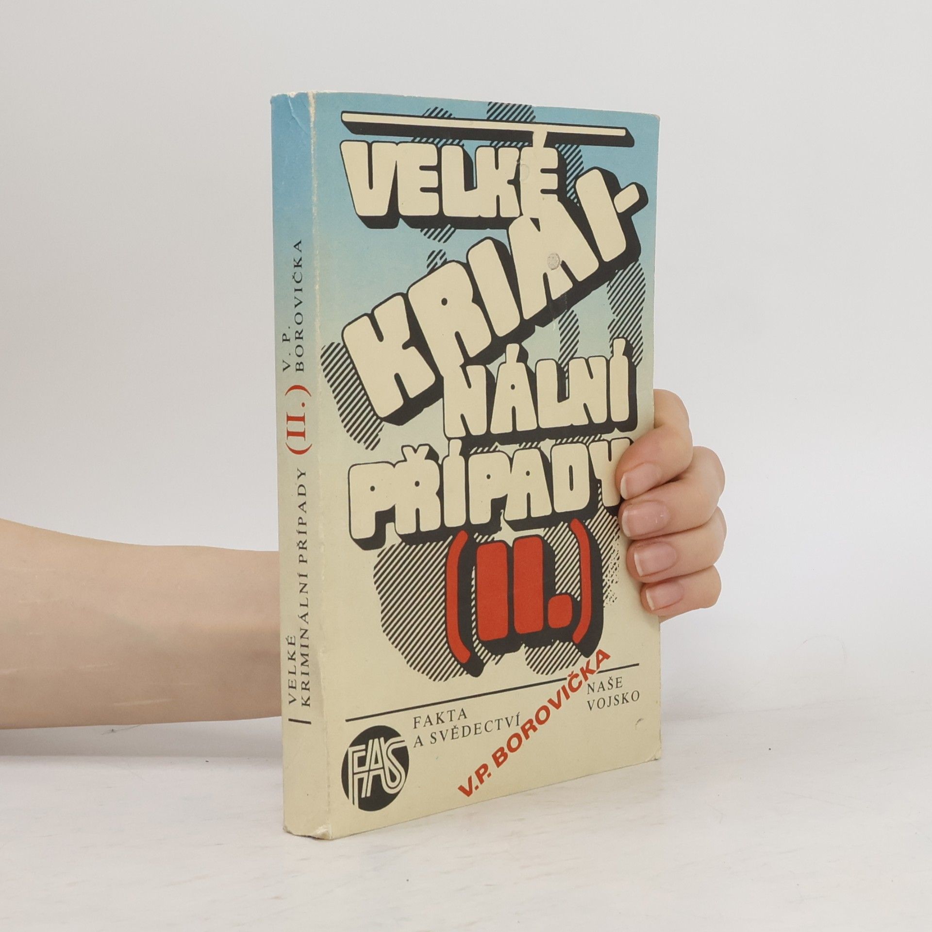 Velké kriminální případy II.