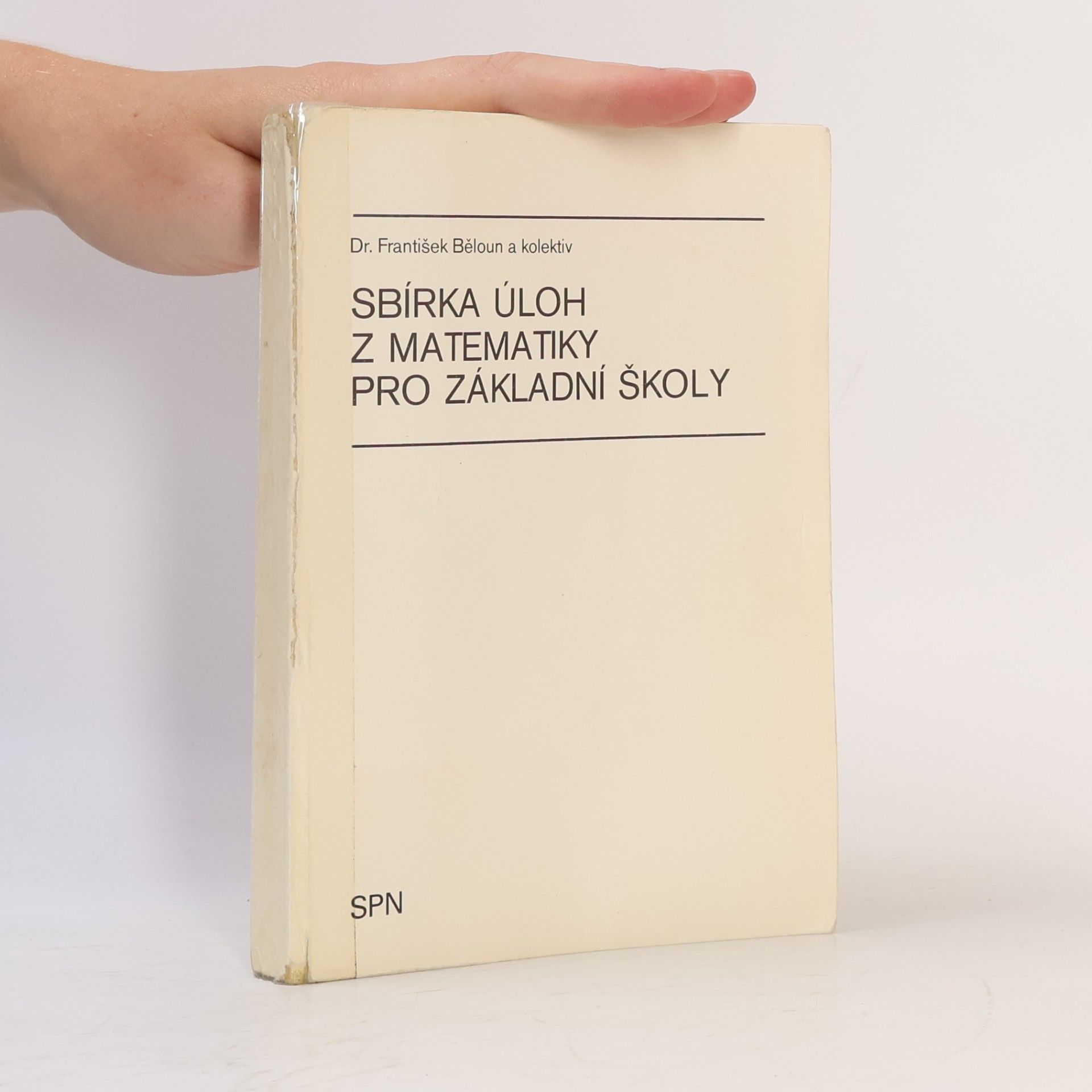 František Běloun Sbírka úloh z matematiky pro základní školy
