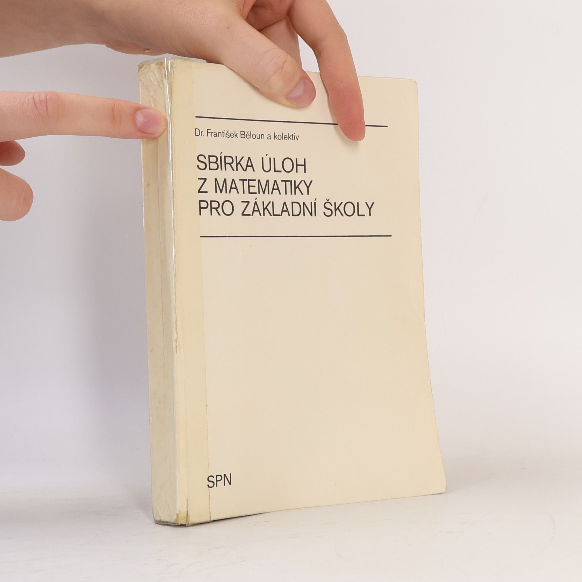 František Běloun Sbírka úloh z matematiky pro základní školy
