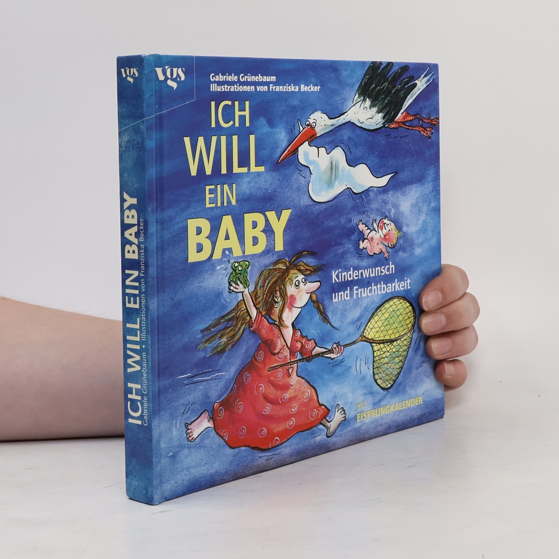 Gabriele Grünebaum Ich will ein Baby