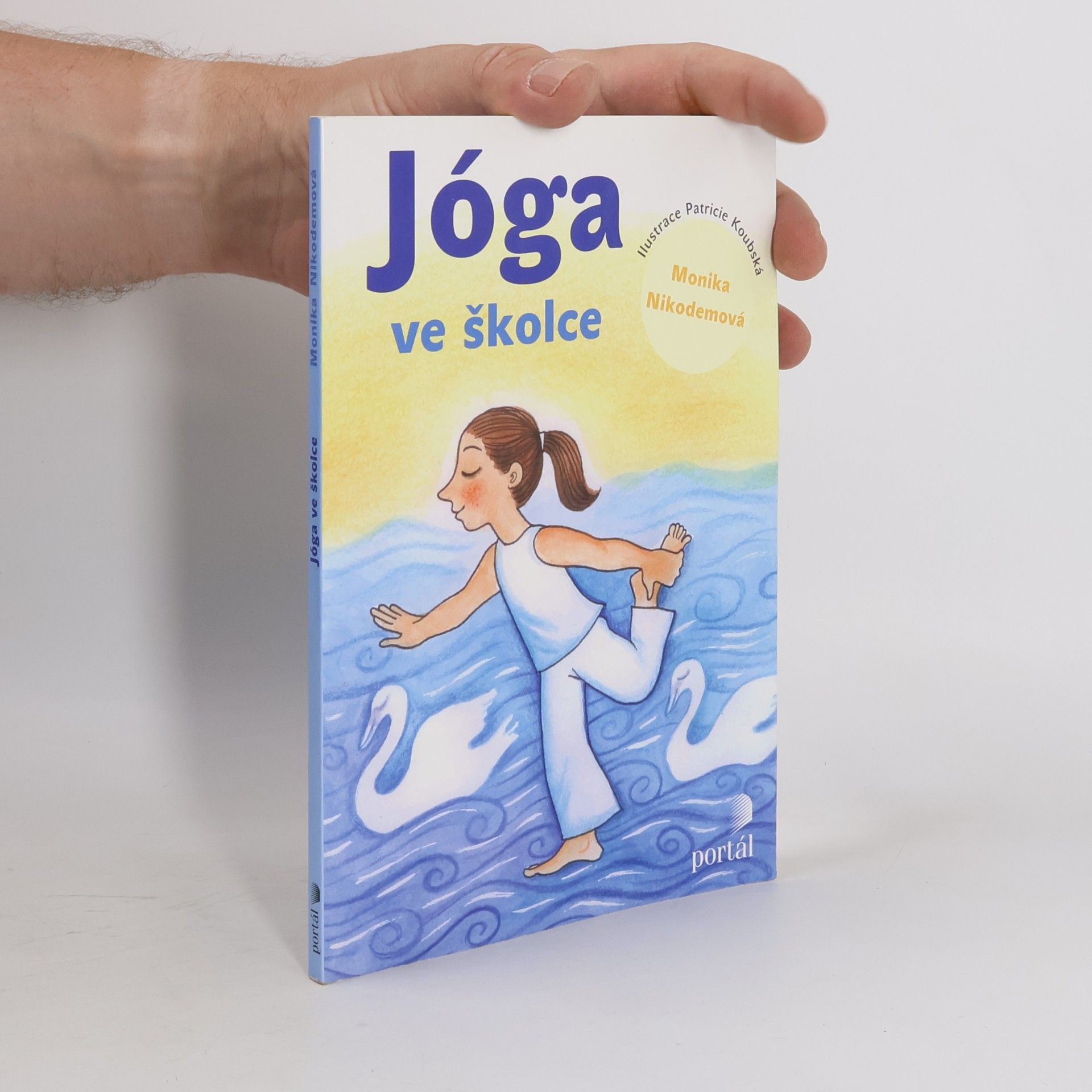 Jóga ve školce. Pohybové hry a aktivity inspirované jógou pro předškolní děti