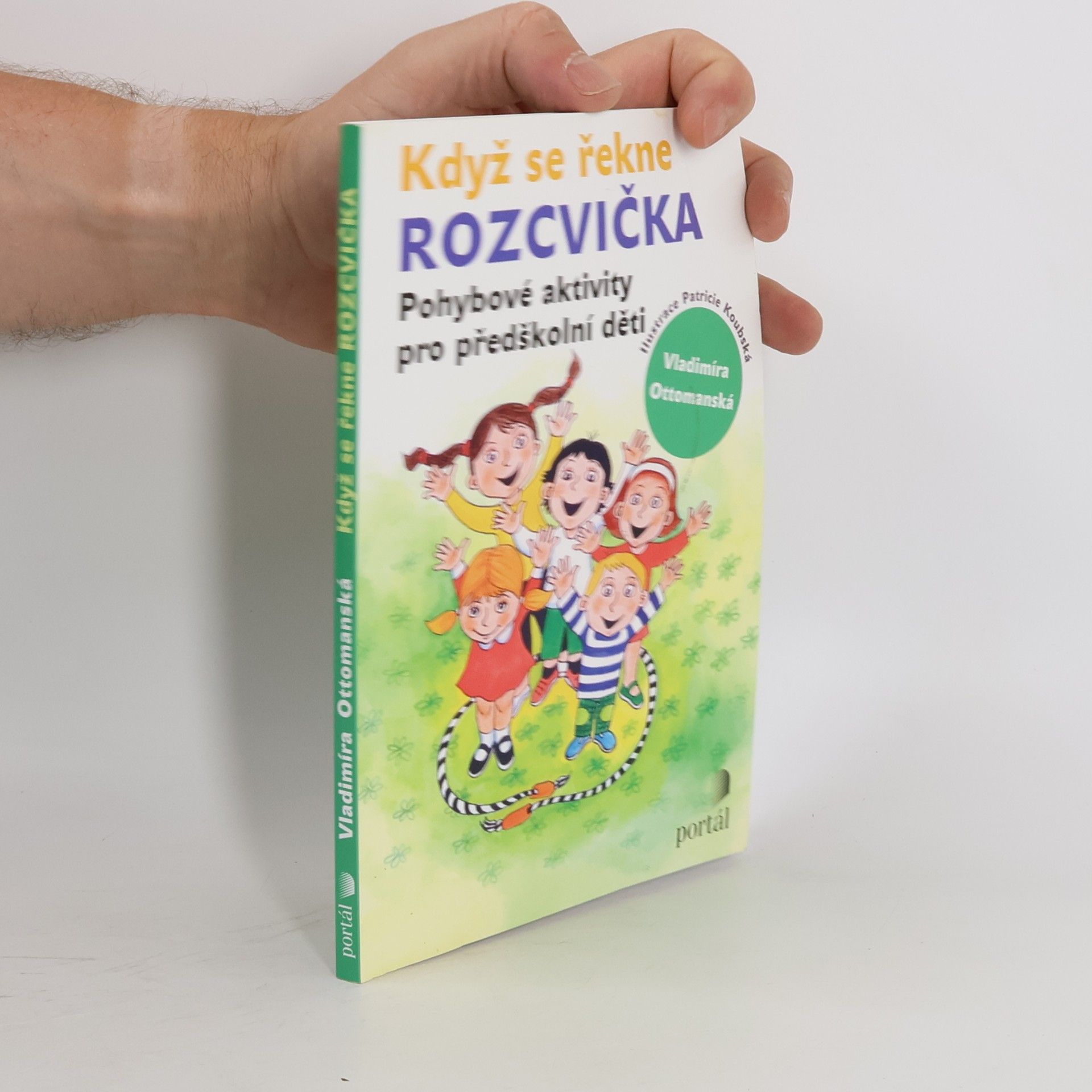Když se řekne rozcvička. Pohybové aktivity pro předškolní děti