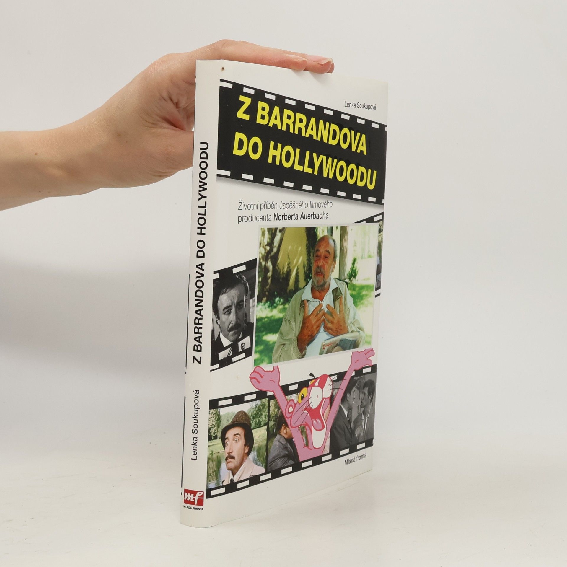 Norbert Auerbach Z Barrandova do Hollywoodu : Životní příběh úspěšného filmového producenta Norberta Auerbacha