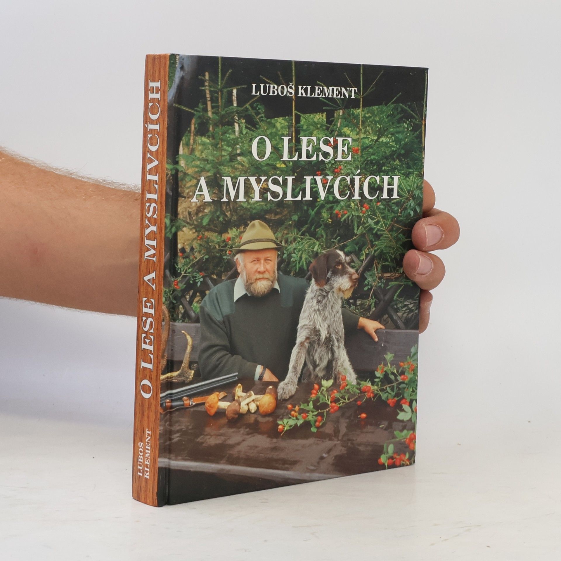 Luboš Klement O lese a myslivcích