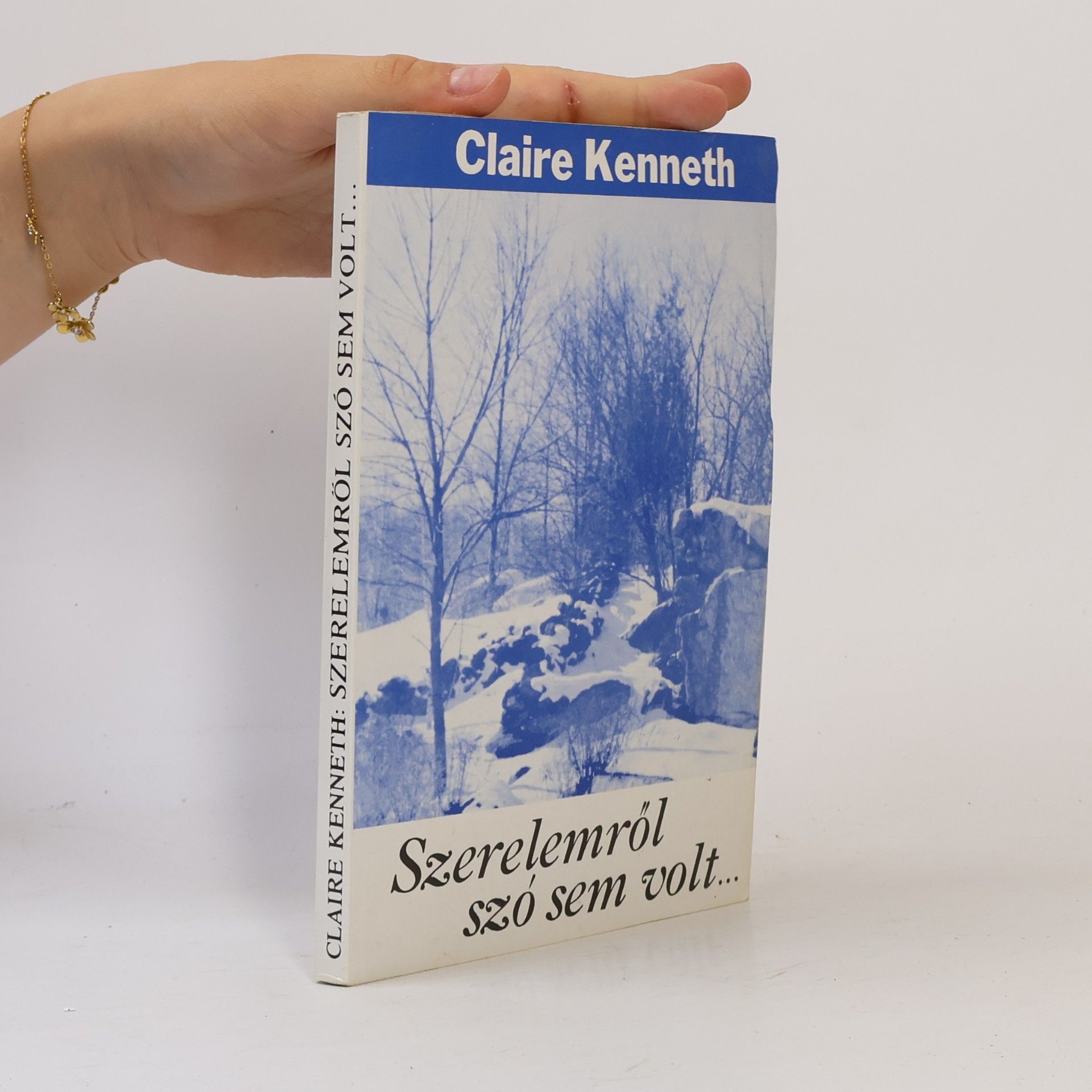 Claire Kenneth Szerelemről szó sem volt ...