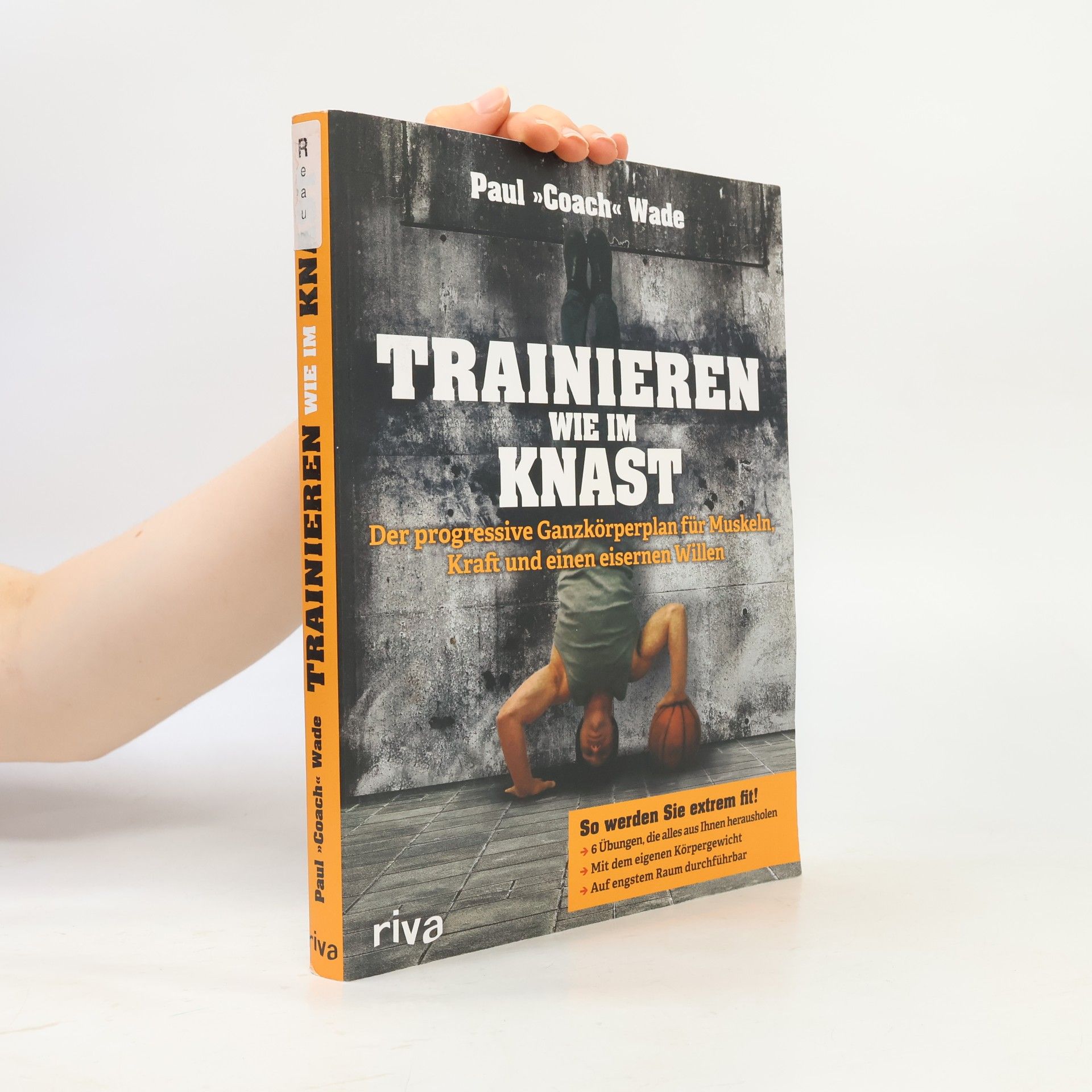 Paul Wade Trainieren wie im Knast