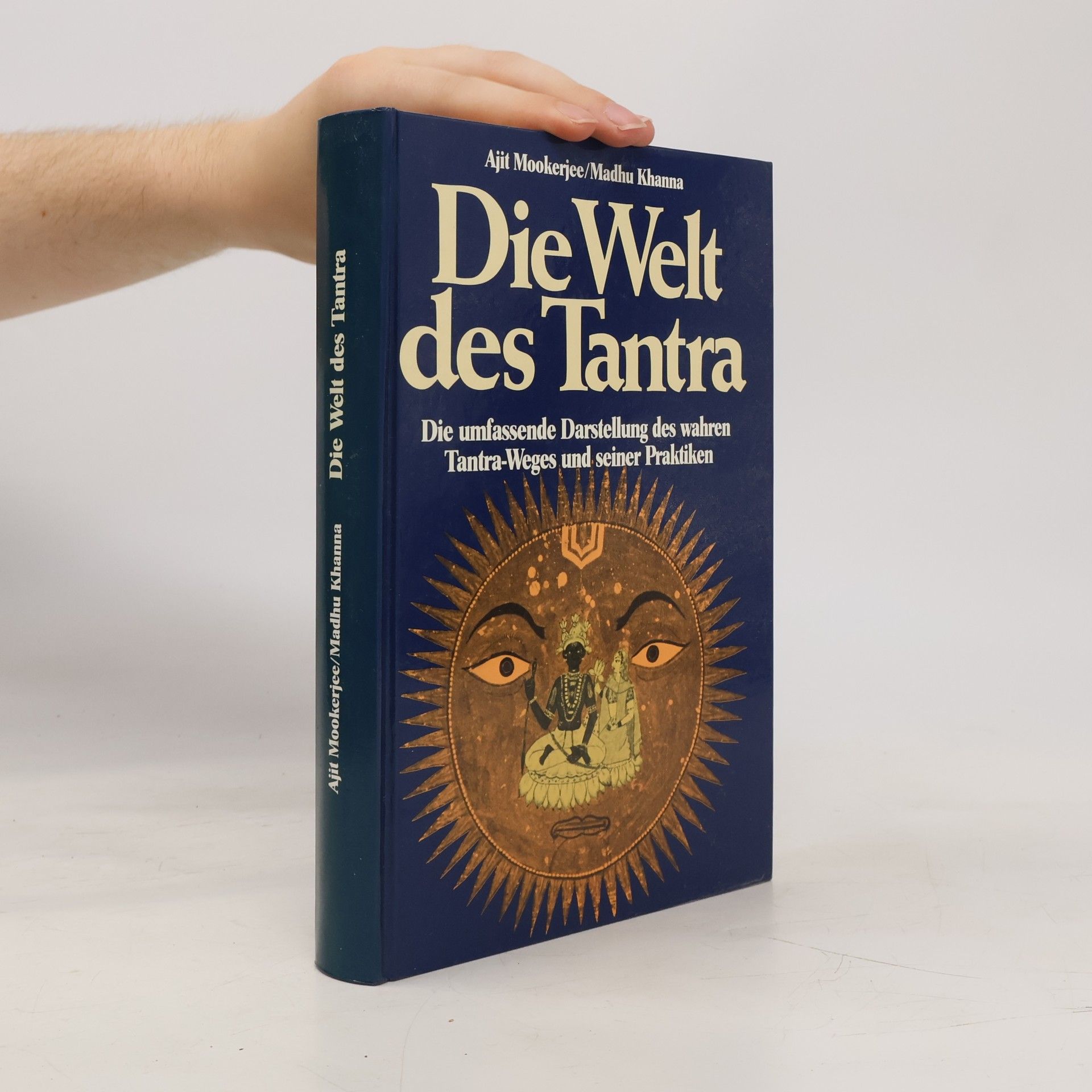 Kolektív autorov Die Welt des Tantra in Bild und Deutung.
