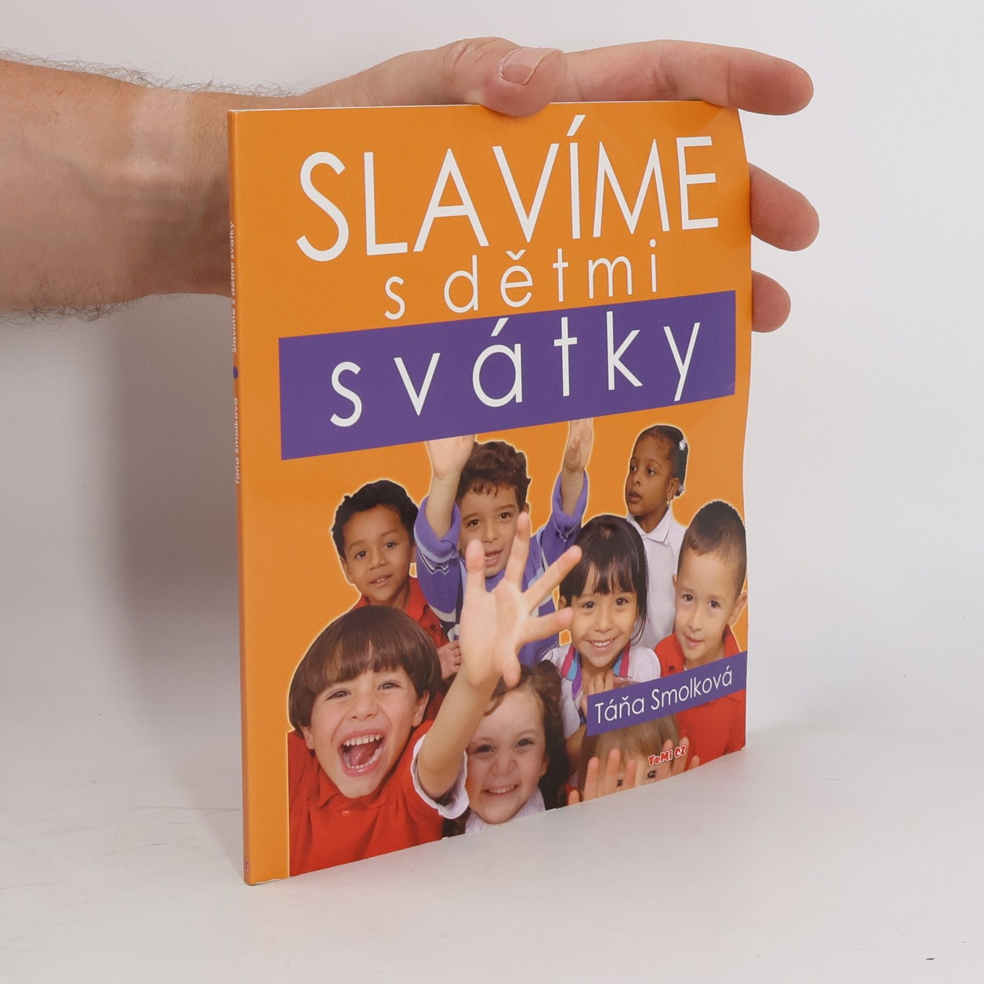 Táňa Smolková Slavíme s dětmi svátky