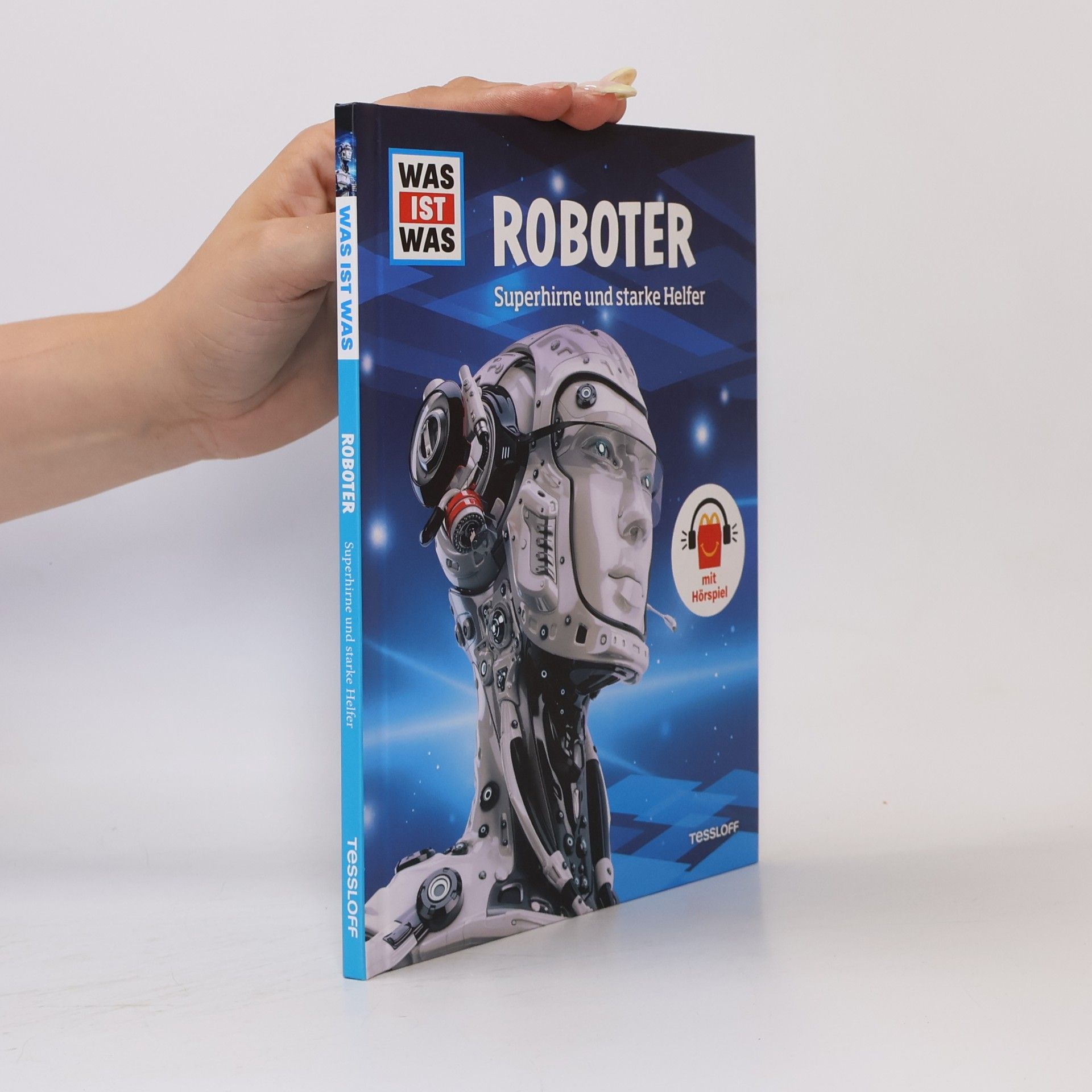 Autorenkollektiv WAS IST WAS. Roboter - Superhirne und starke Helfer