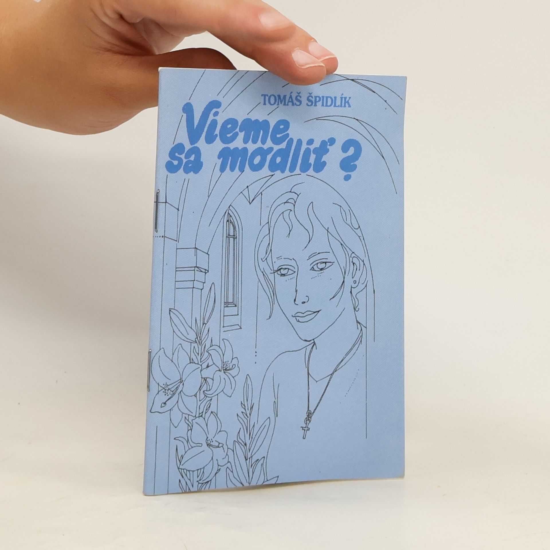 Tomáš Špidlík Vieme sa modliť?