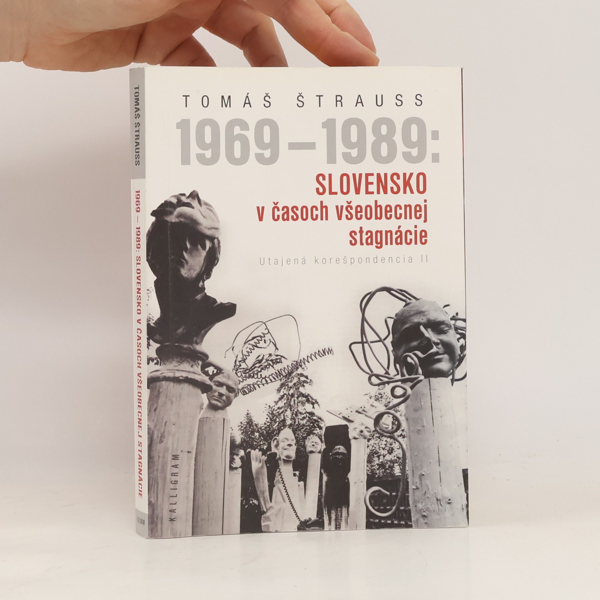 Thomas Strauss 1969–1989: Slovensko v časoch všeobecnej stagnácie