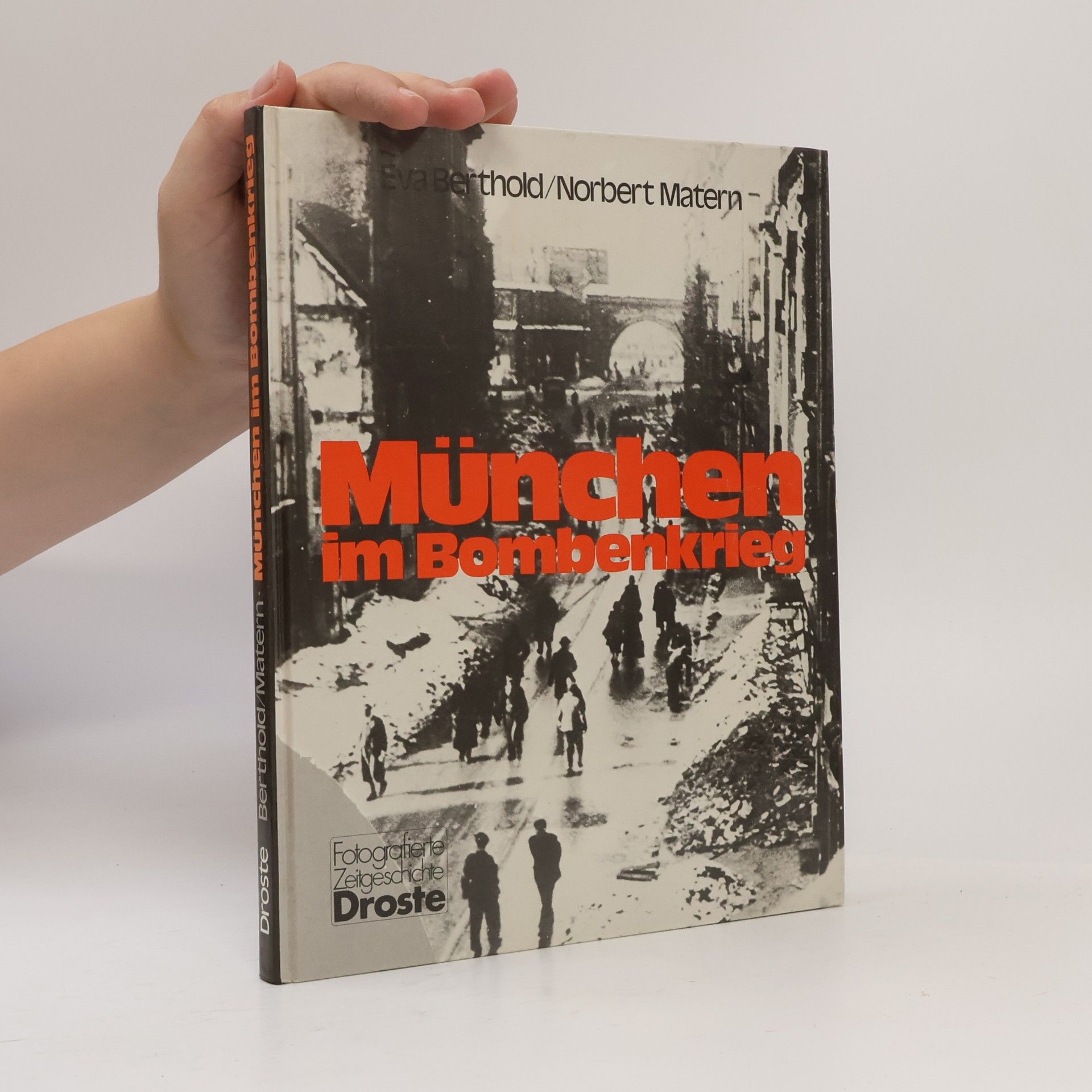 Eva Berthold München im Bombenkrieg