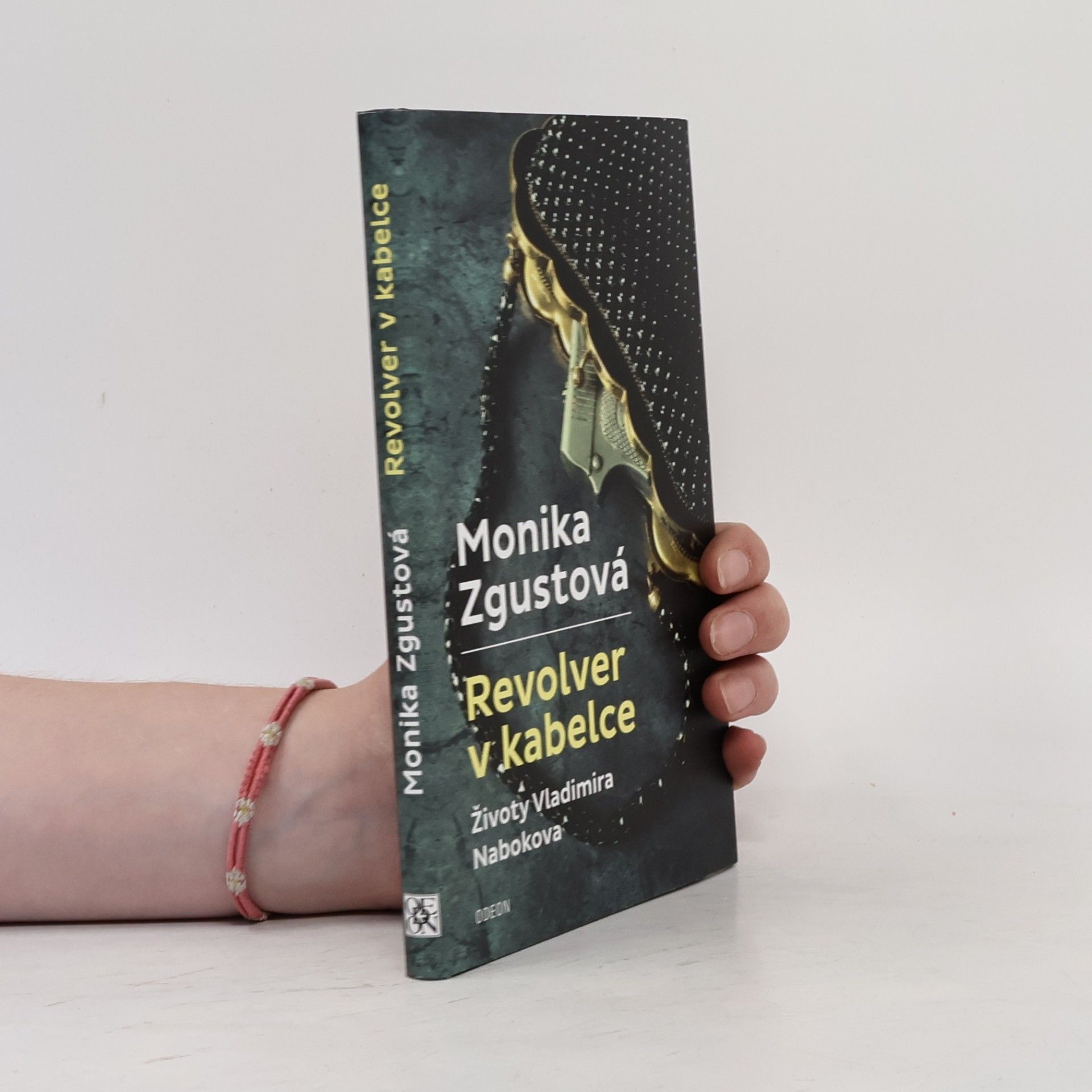 Monika Zgustova Revolver v kabelce – Životy Vladimira Nabokova