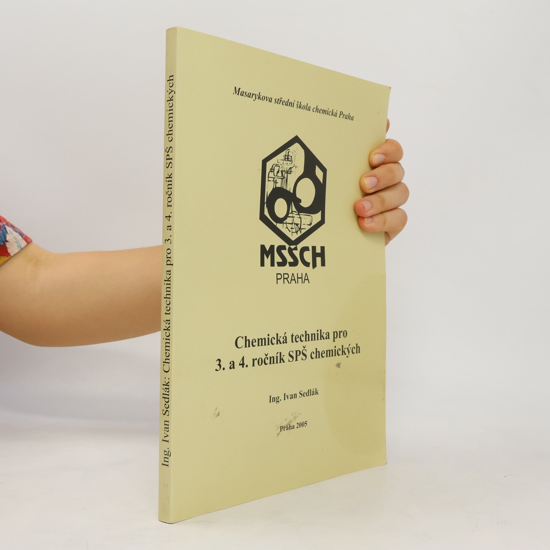Ivan Sedlák Chemická technika pro 3. a 4. ročník SPŠ chemických