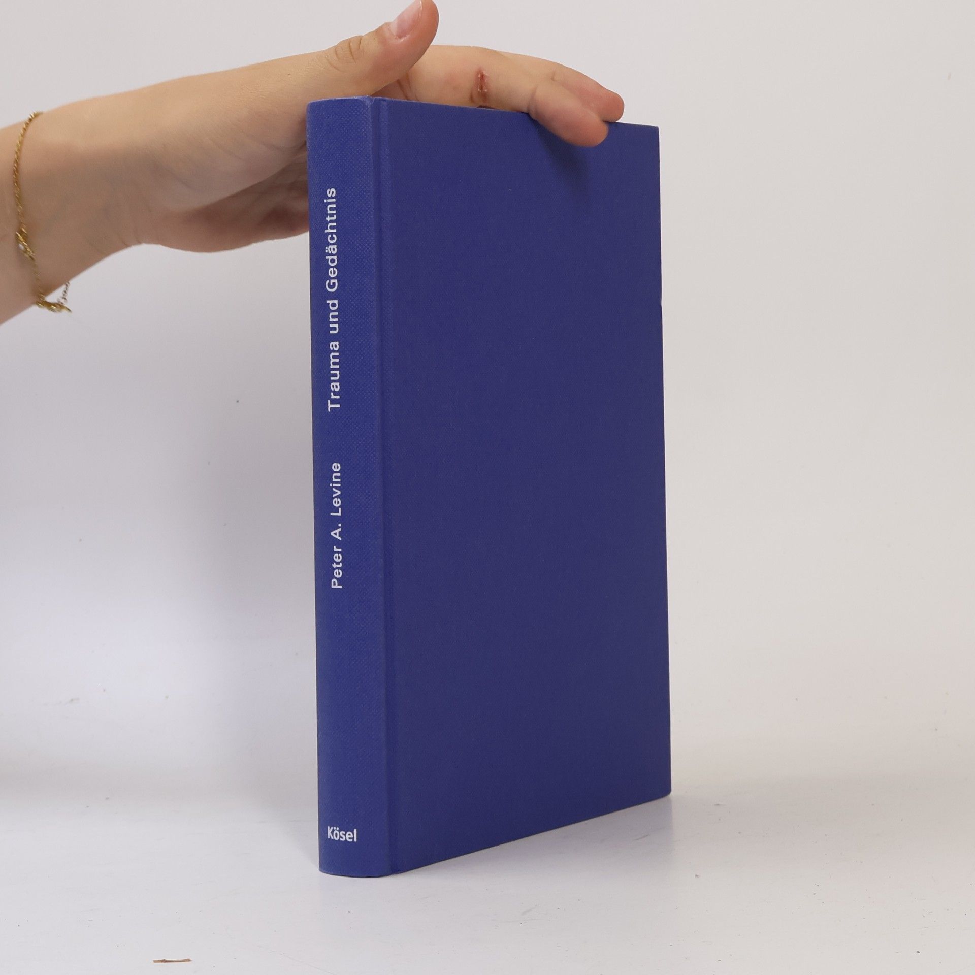 Peter A. Levine Trauma und Gedächtnis