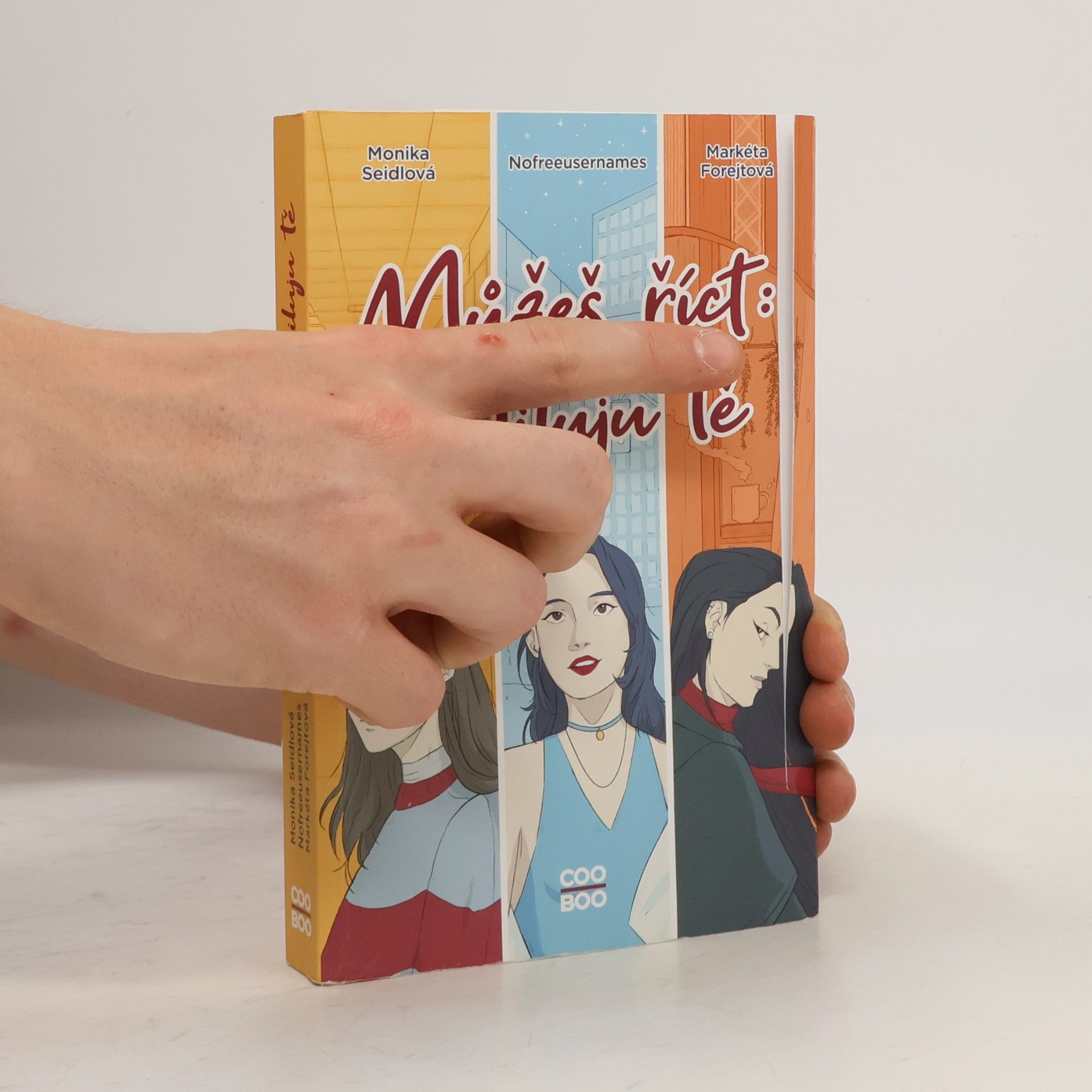 Markéta Forejtová Můžeš říct: Miluju tě