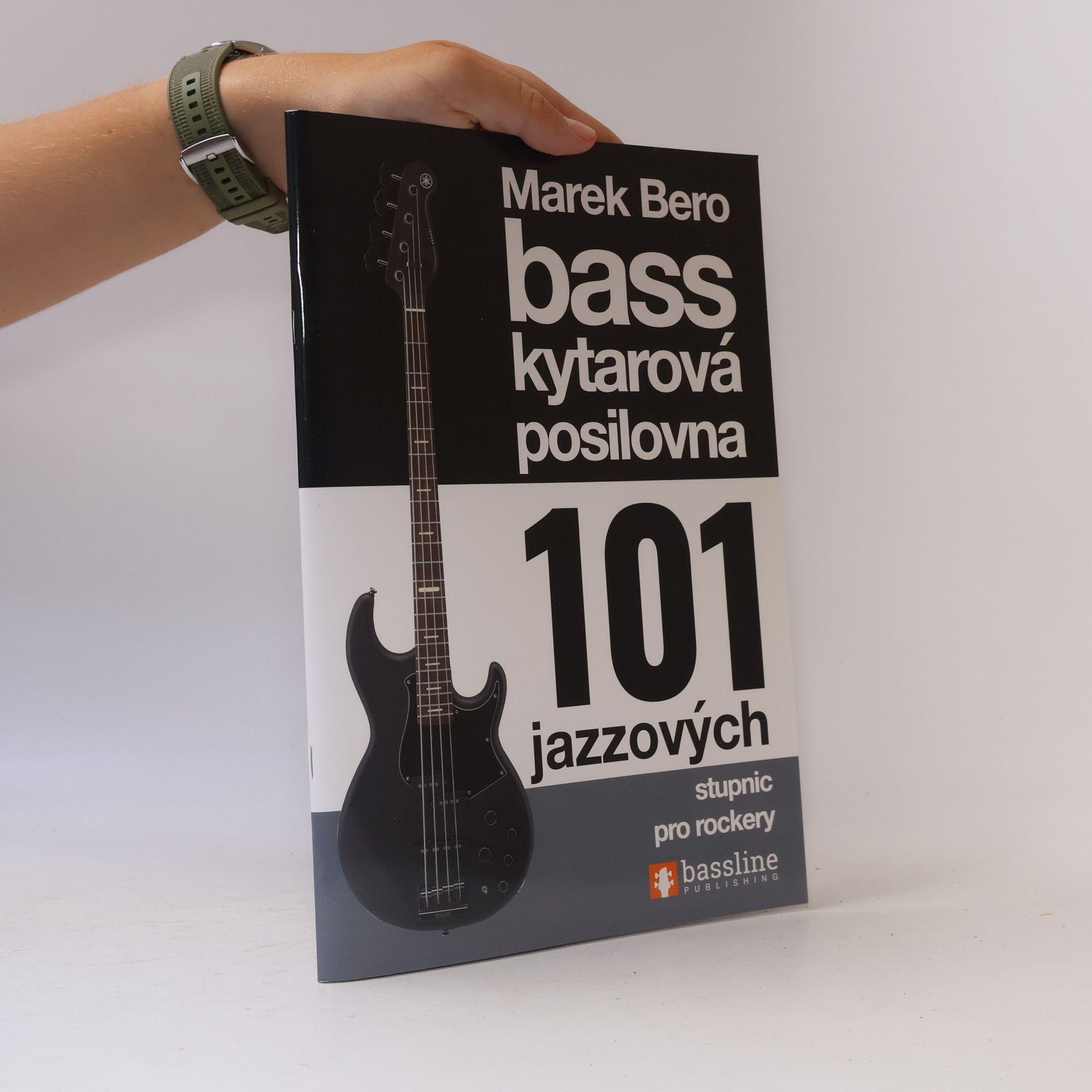 Marek Bero Baskytarová posilovna. 101 jazzových stupnic pro rockery