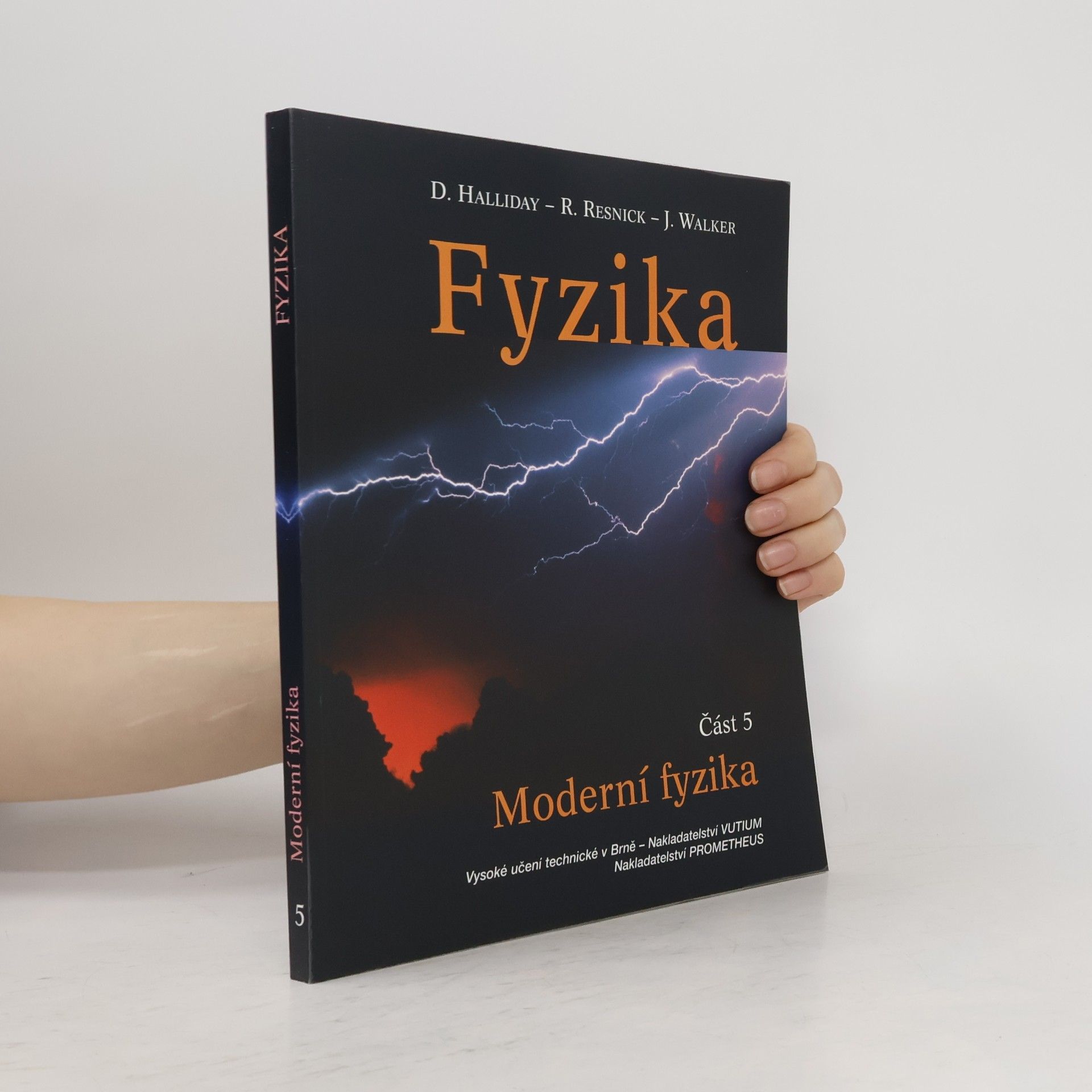 AA.VV. Fyzika: Část 5: Moderní fyzika