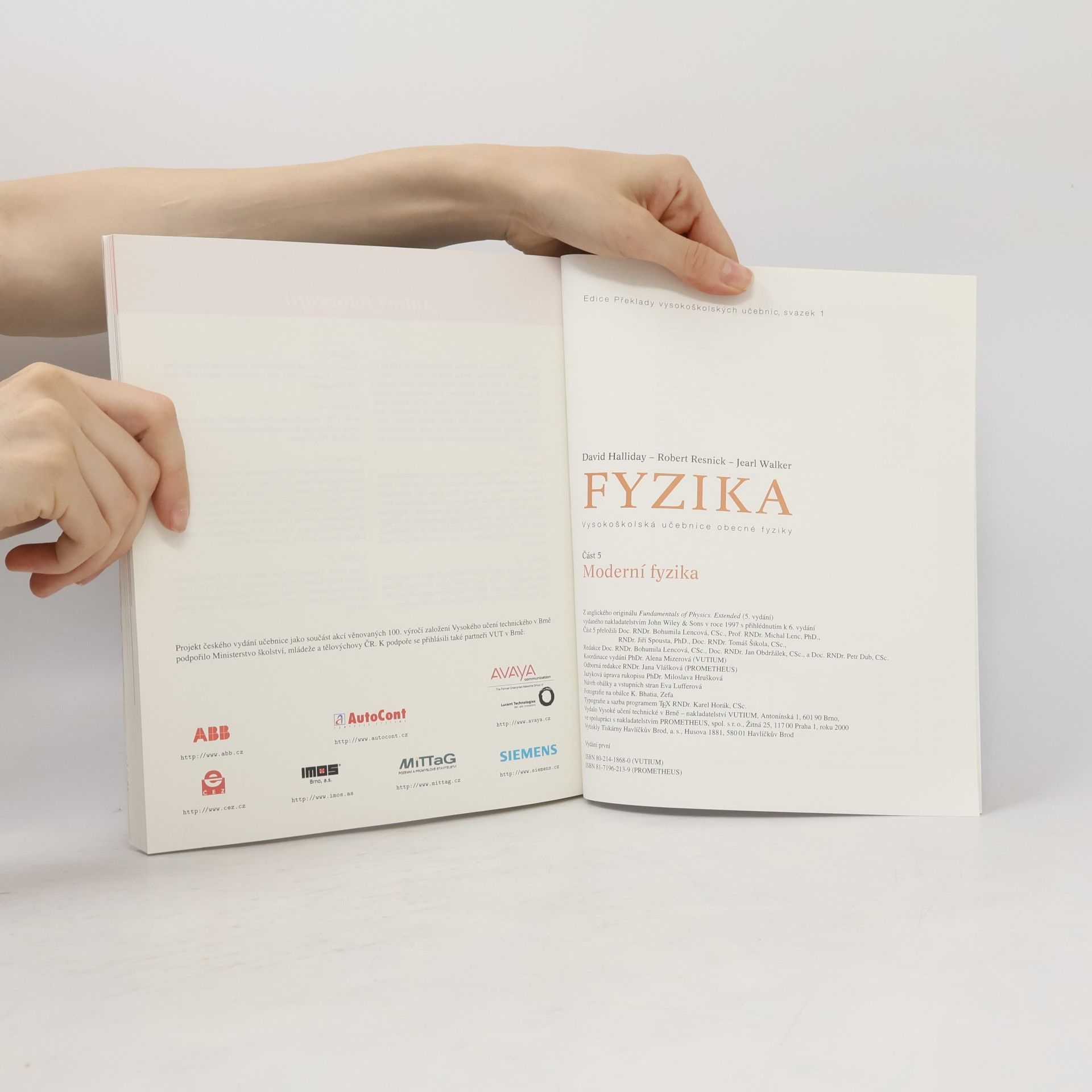 Autorenkollektiv Fyzika: Část 5: Moderní fyzika