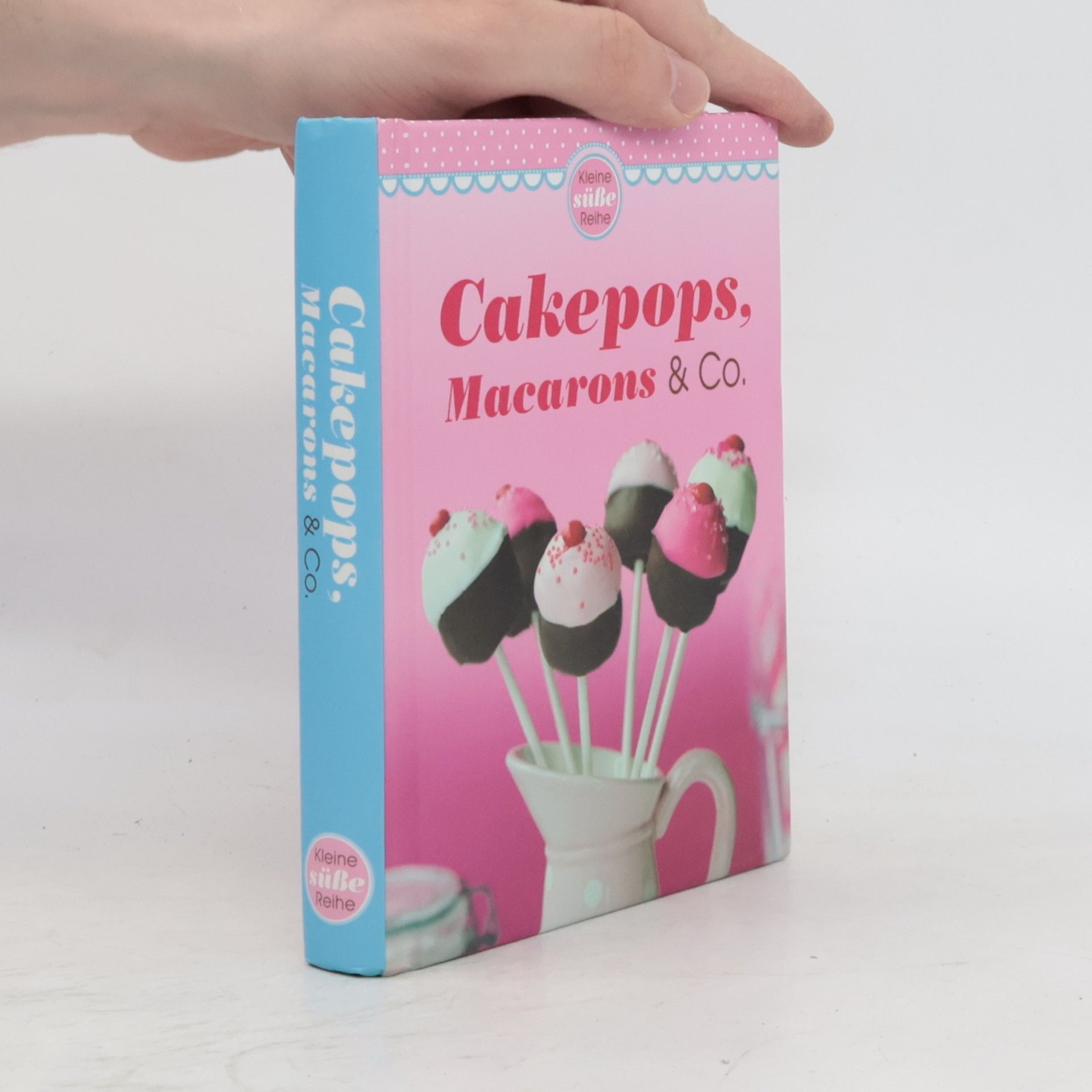 Autorenkollektiv Cakepops, Macarons & Co.