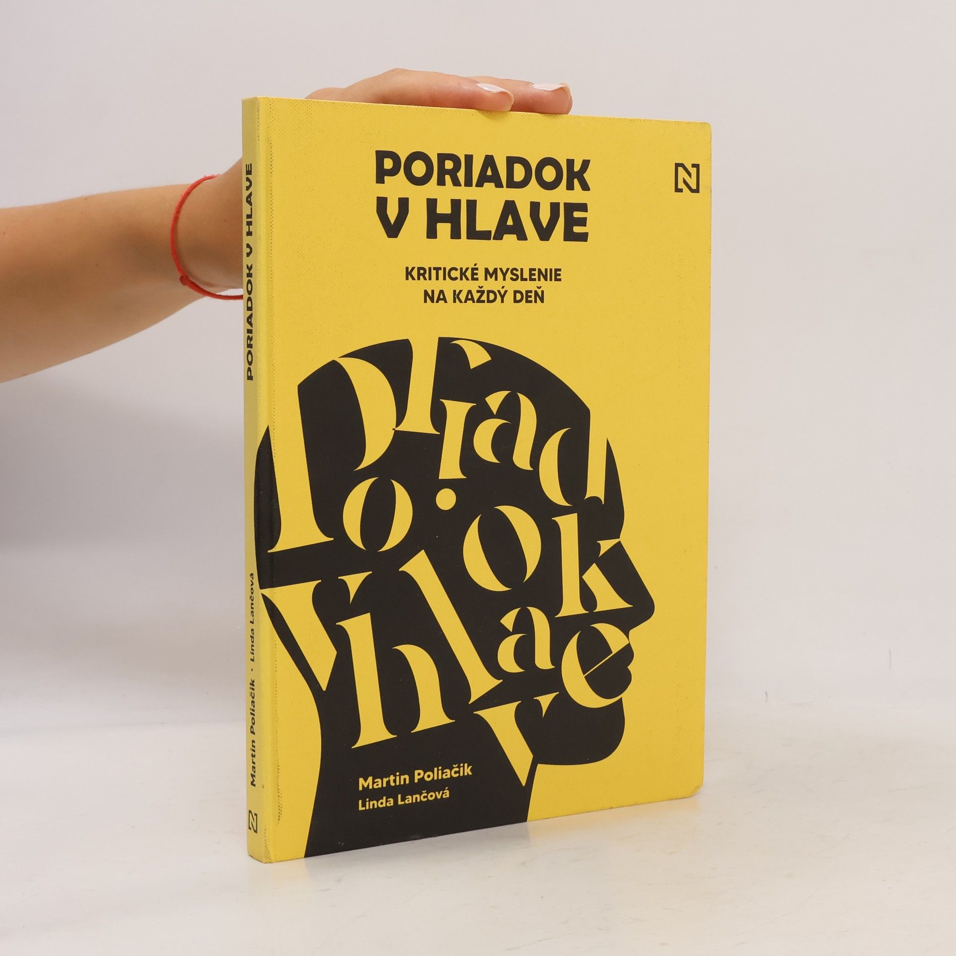 Linda Lančová Poriadok v hlave: kriticke myslenie na každý deň