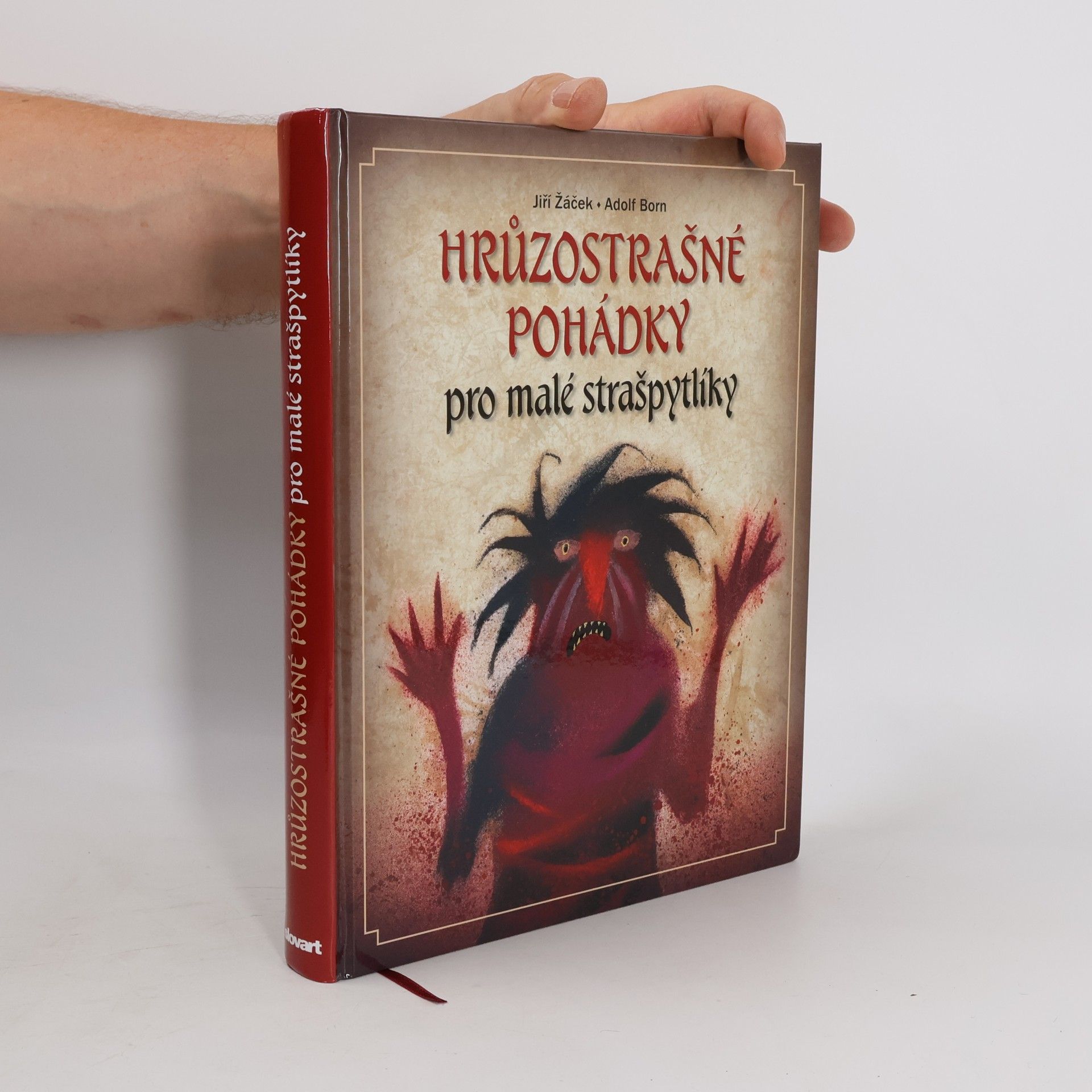 Jiří Žáček Hrůzostrašné pohádky pro malé strašpytlíky : pohádky ze všech koutů Evropy